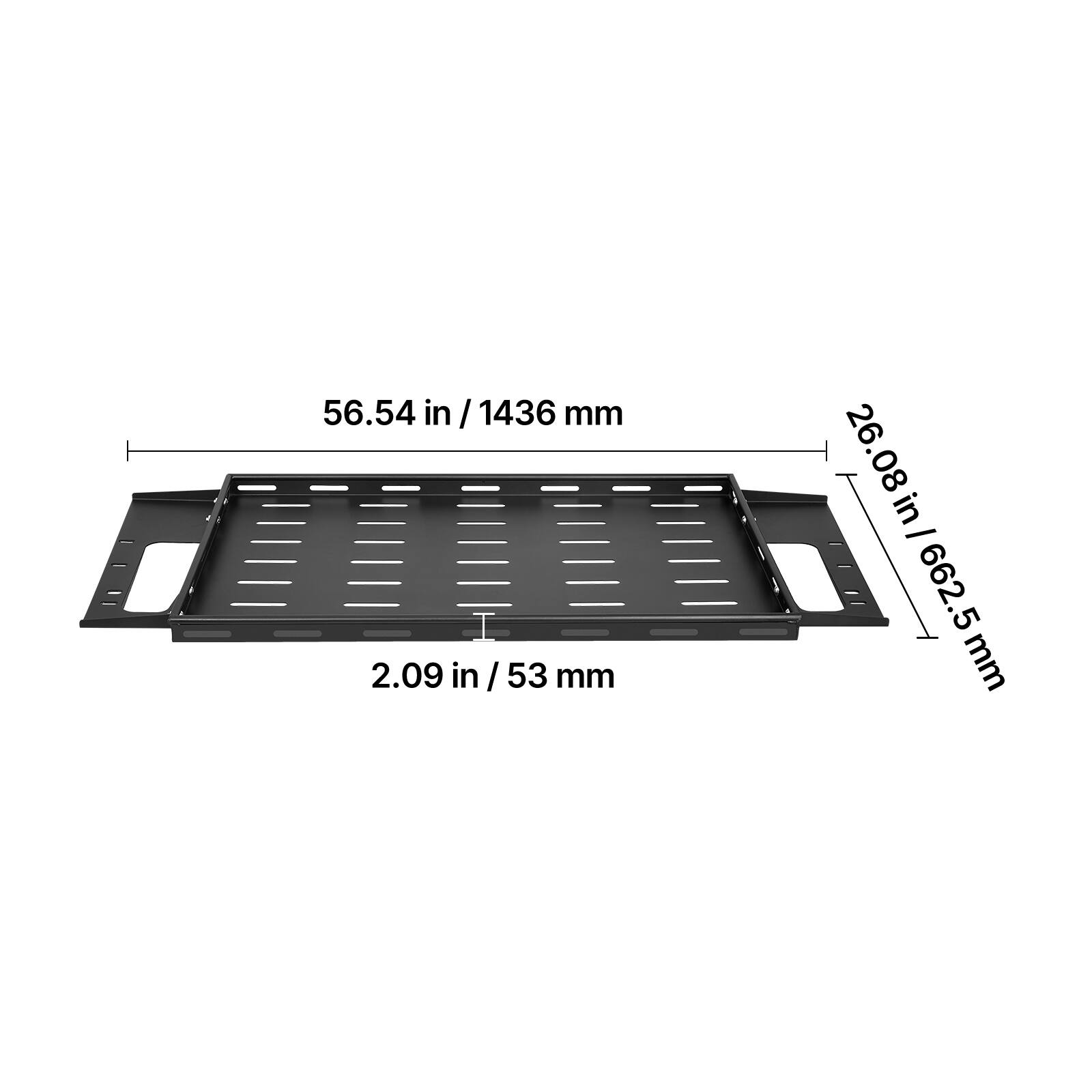 56.54 in / 1436 mm  
2.09 in / 53 mm  
26.08 in / 662.5 mm