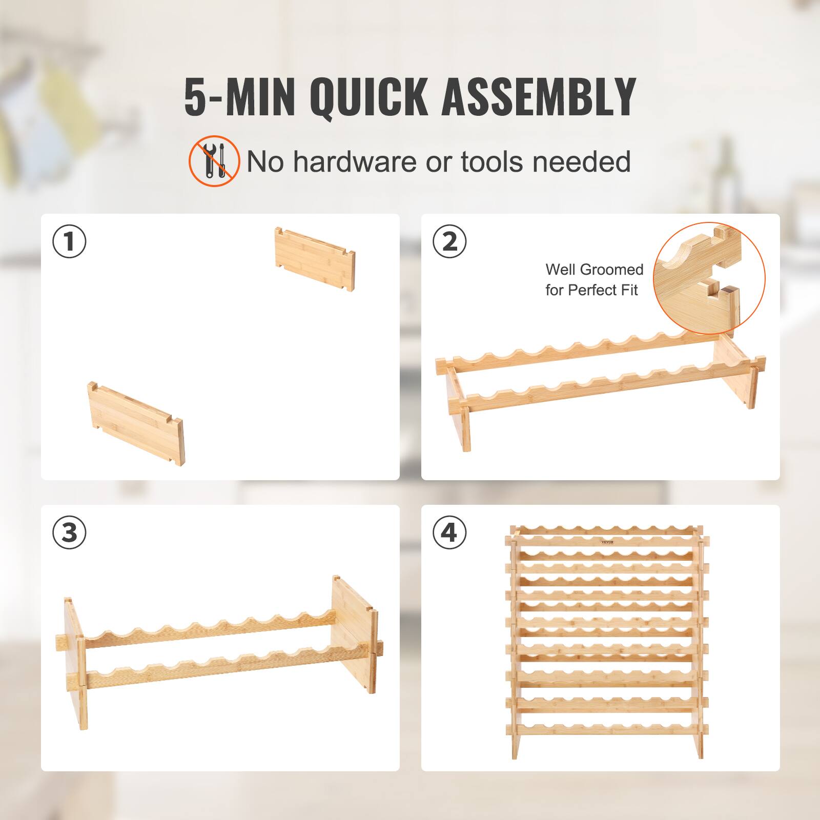 5-MIN QUICK ASSEMBLY  
No hardware or tools needed  

1  
2 Well Groomed for Perfect Fit  
3  
4