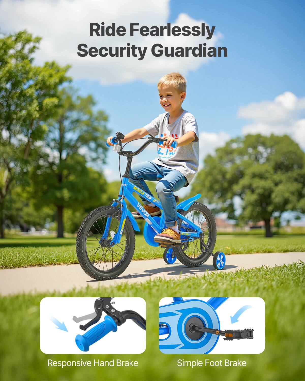 Ride Fearlessly  
Security Guardian  

Responsive Hand Brake  
Simple Foot Brake
