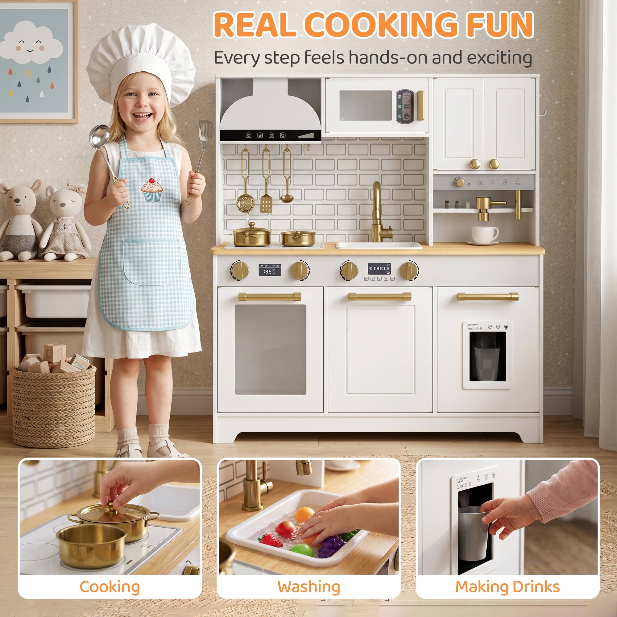 REAL COOKING FUN  
Every step feels hands-on and exciting  

Cooking  
Washing  
Making Drinks