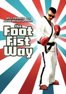 The Foot Fist Way - DVD