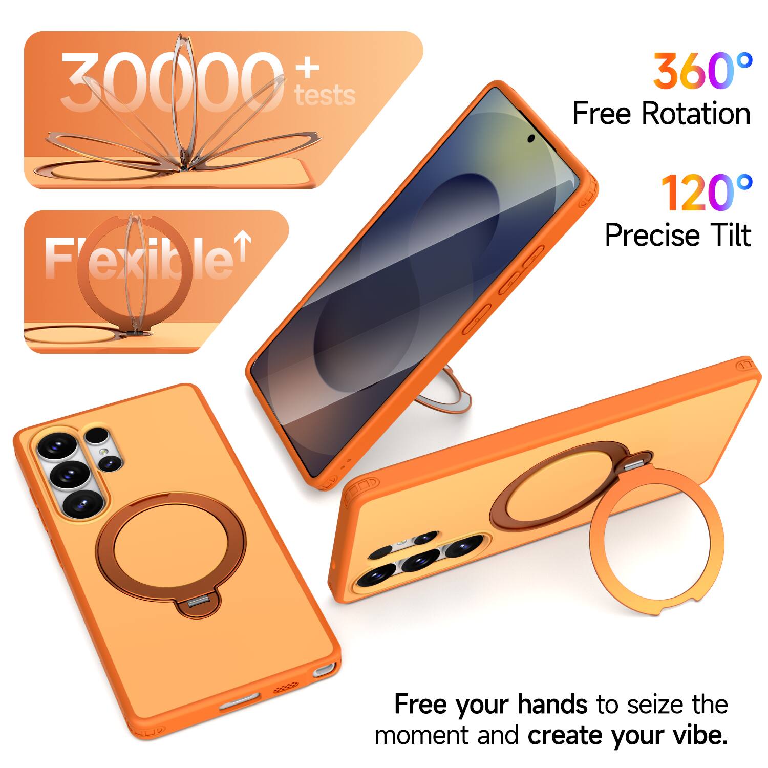 + 30000 tests  
360° Free Rotation  
Flexible  
120° Precise Tilt  
Free your hands to seize the moment and create your vibe.