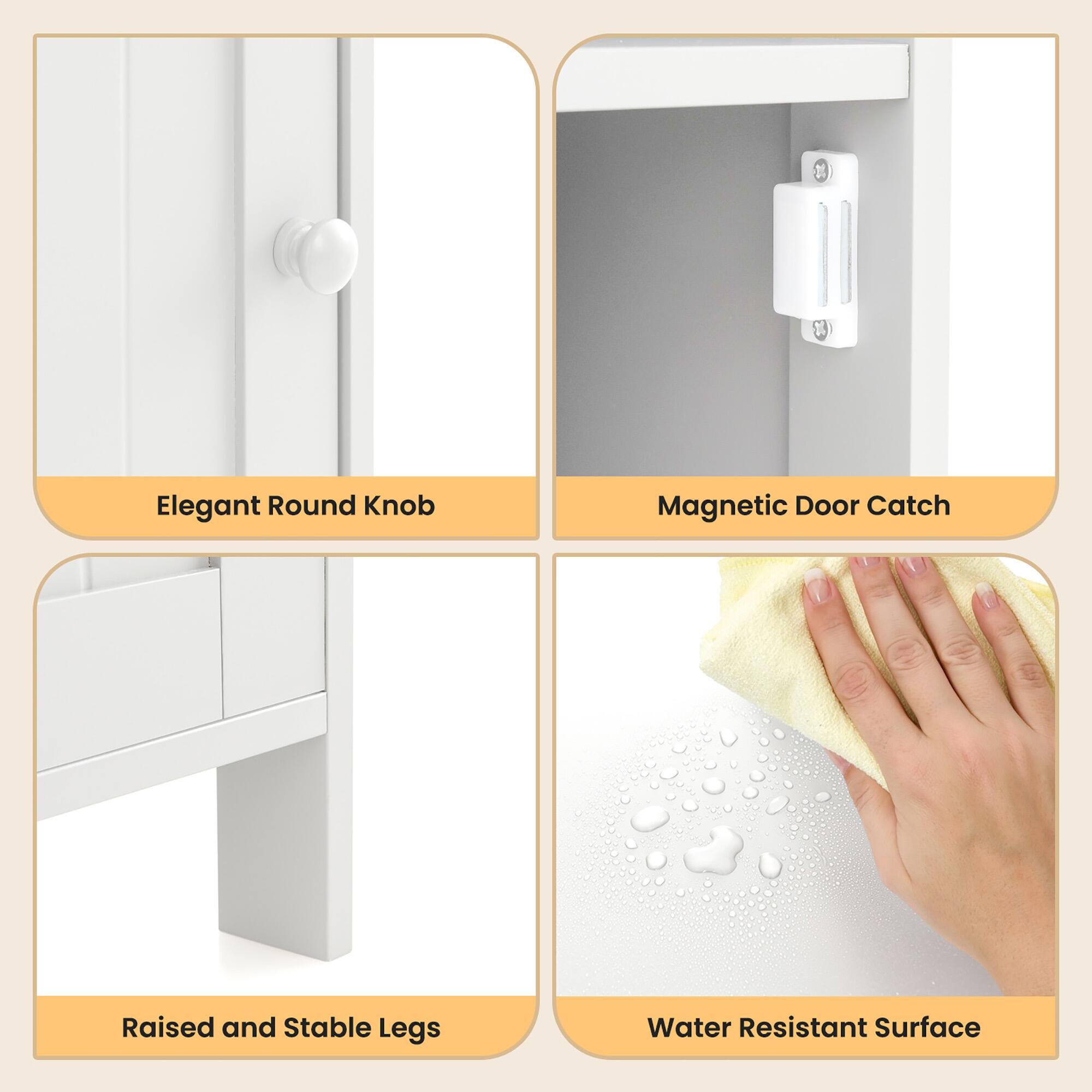 - Elegant Round Knob
- Magnetic Door Catch
- Raised and Stable Legs
- Water Resistant Surface
