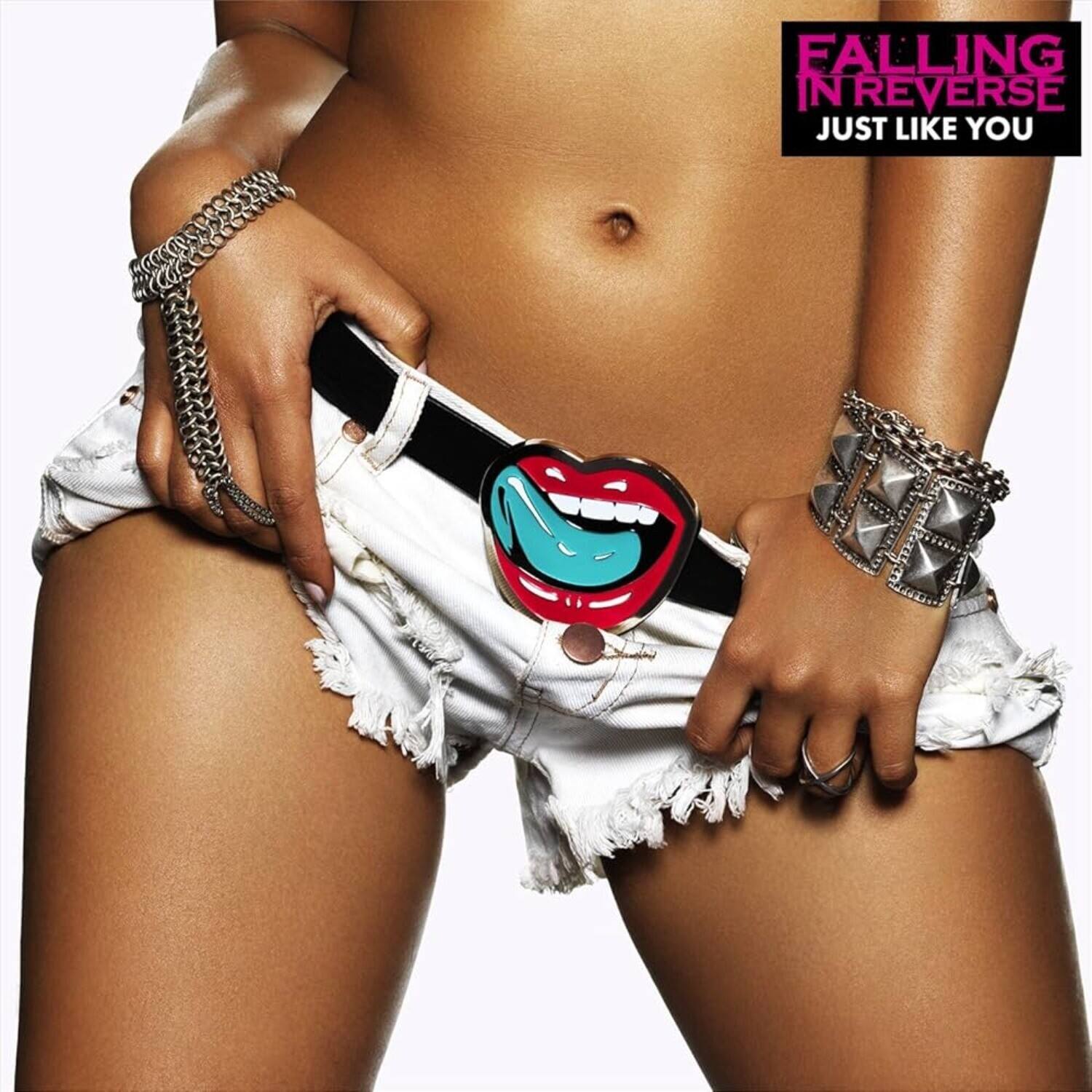 FALLING IN REVERSE  
JUST LIKE YOU
