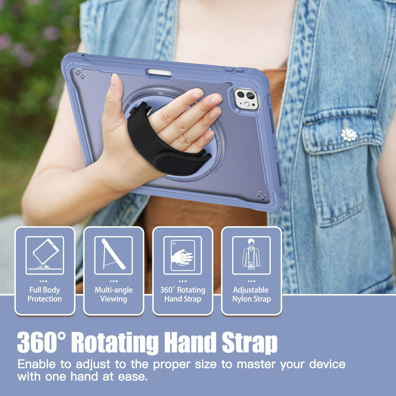 - Full Body Protection
- Multi-angle Viewing
- 360° Rotating Hand Strap
- Adjustable Nylon Strap

360° Rotating Hand Strap
Enable to adjust to the proper size to master your device with one hand at ease.