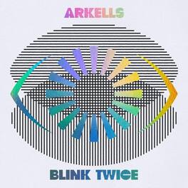 Arkells - Blink Twice - VINYL LP