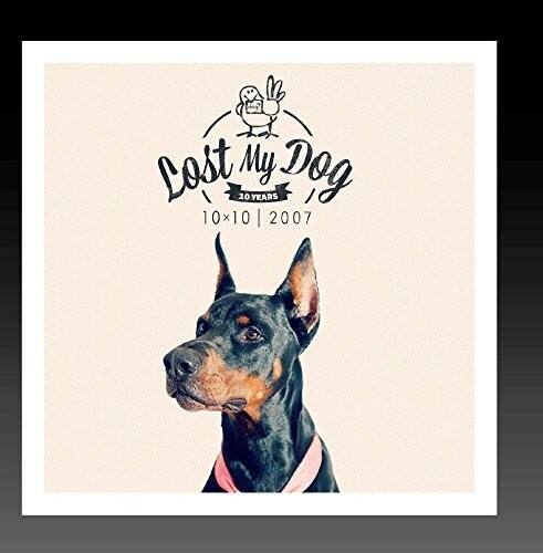 Various Artists - Lost My Dog 10 x 10 - 2007   - COMPACT DISCS [CD] price history on PriceWatchPro