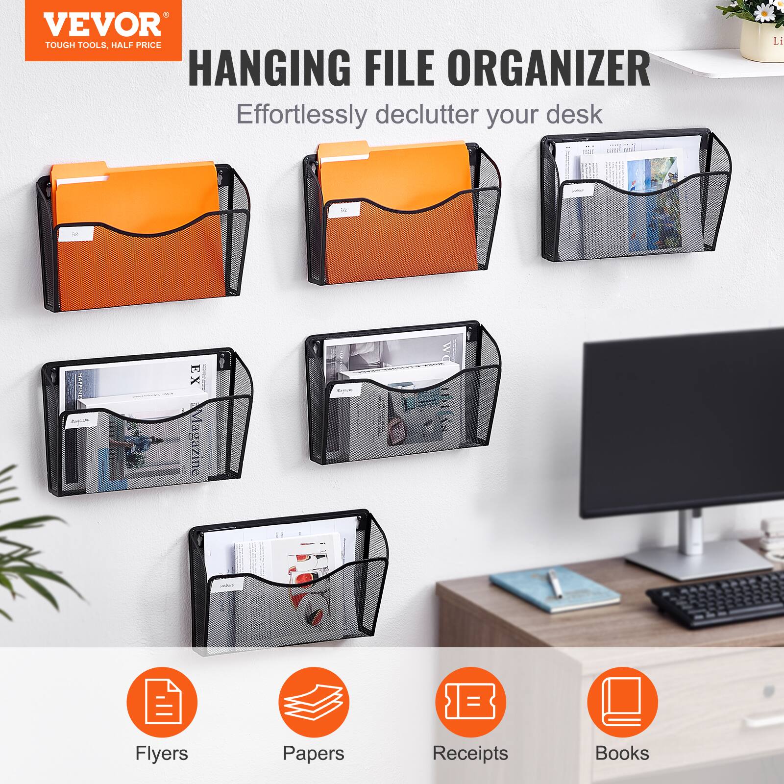 VEVOR  
TOUGH TOOLS, HALF PRICE  

HANGING FILE ORGANIZER  
Effortlessly declutter your desk  

Flyers  
Papers  
Receipts  
Books