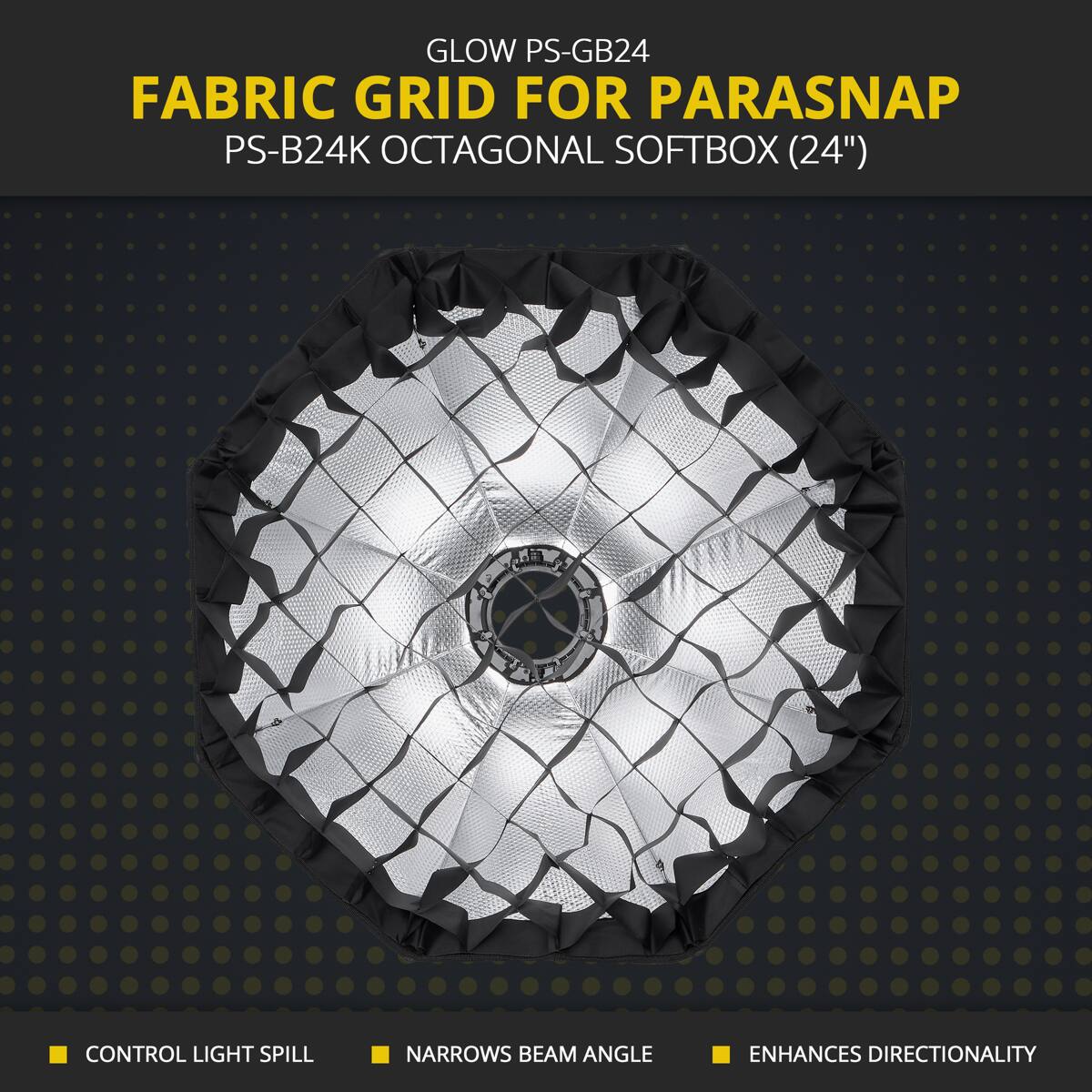 GLOW PS-GB24 FABRIC GRID FOR PARASNAP PS-B24K OCTAGONAL SOFTBOX (24") CONTROL LIGHT SPILL NARROWS BEAM ANGLE ENHANCES DIRECTIONALITY