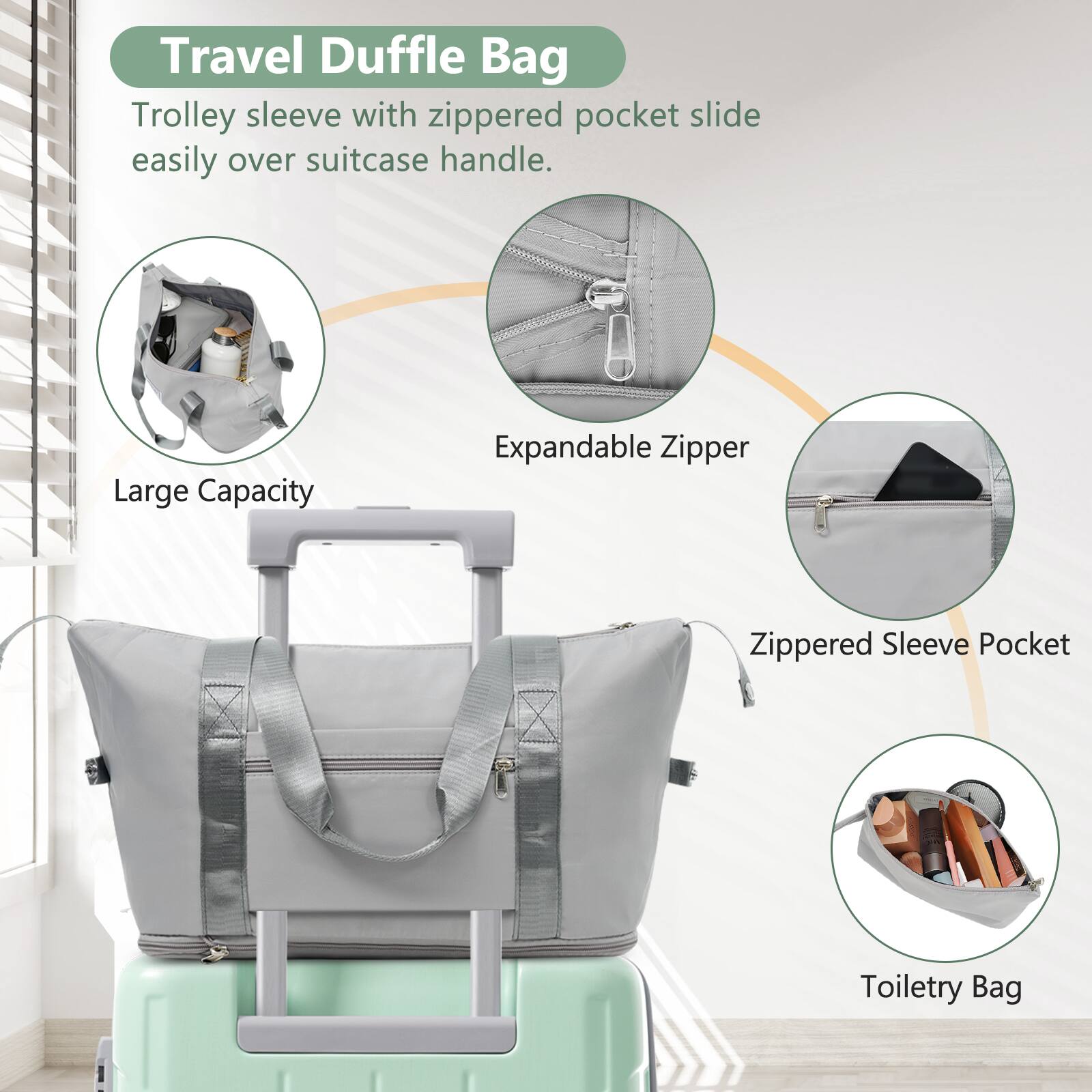 Travel Duffle Bag

Trolley sleeve with zippered pocket slide easily over suitcase handle.

- Large Capacity
- Expandable Zipper
- Zippered Sleeve Pocket
- Toiletry Bag