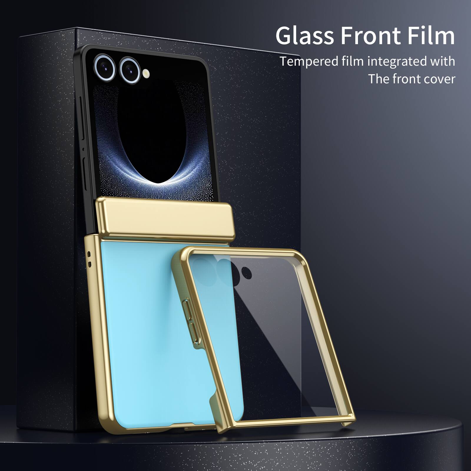 Glass Front Film  
Tempered film integrated with The front cover