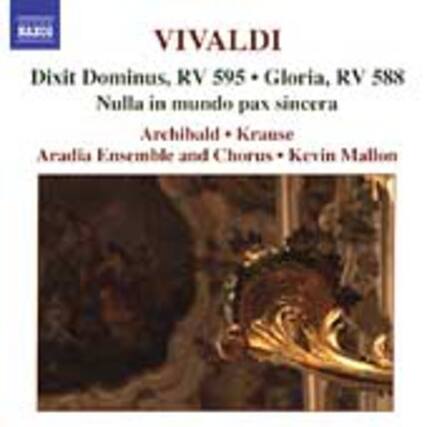 VIVALDI
Dixit Dominus, RV 595 • Gloria, RV 588
Nulla in mundo pax sincera
Archibald Krause
Araidia Ensemble and Chorus • Kevin Mallon