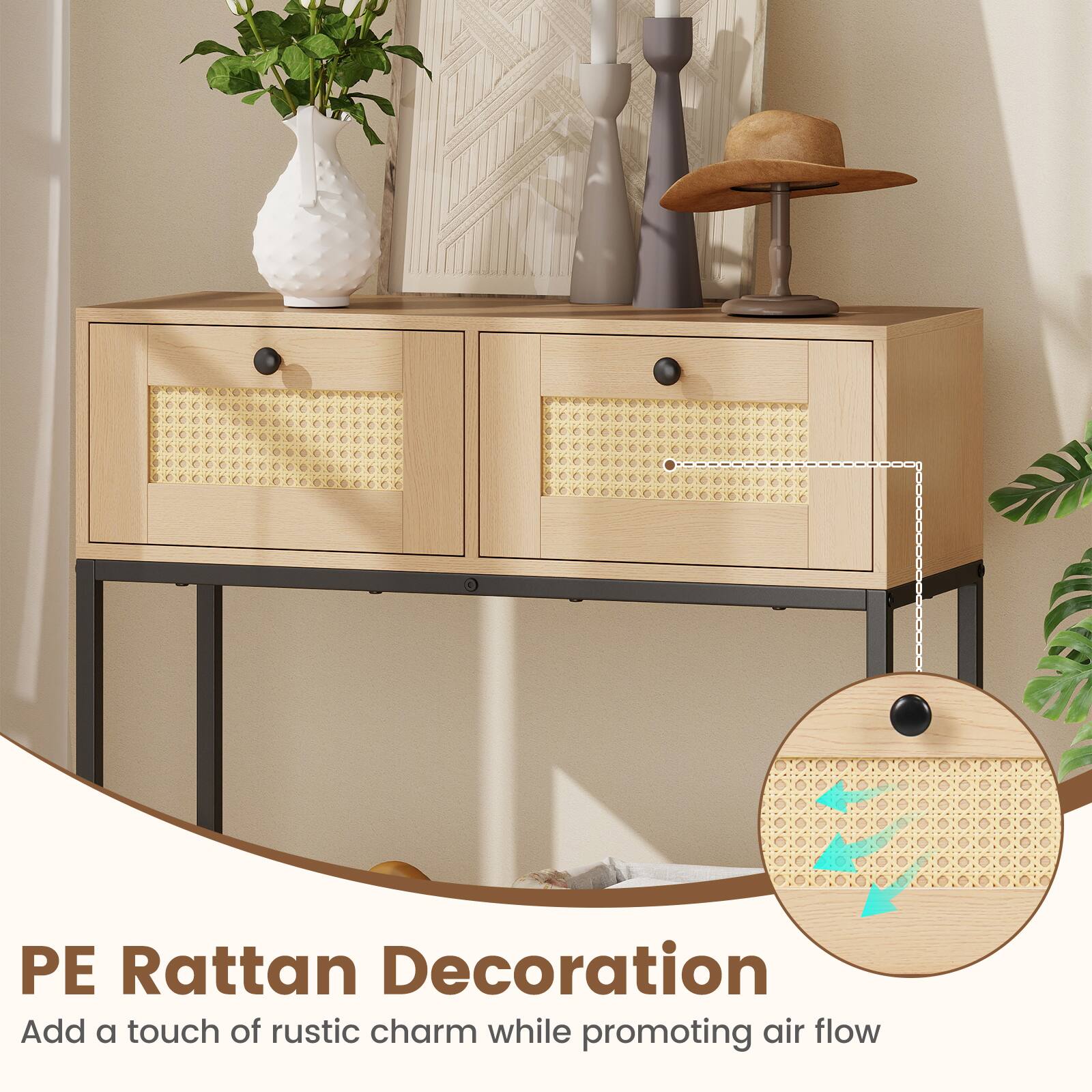 PE Rattan Decoration  
Add a touch of rustic charm while promoting air flow
