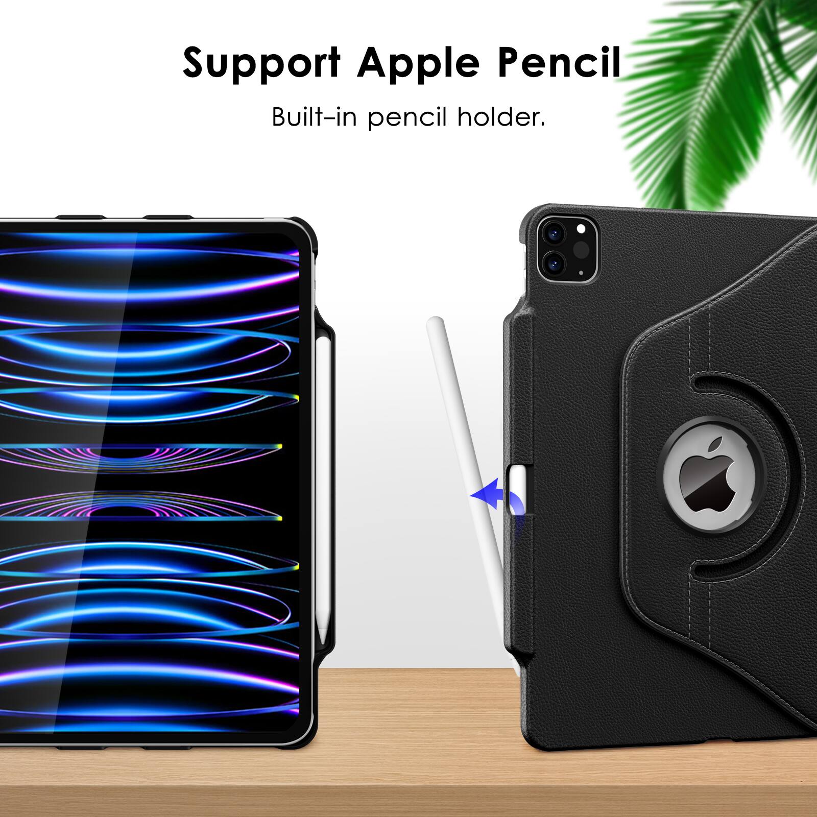 Support Apple Pencil  
Built-in pencil holder.