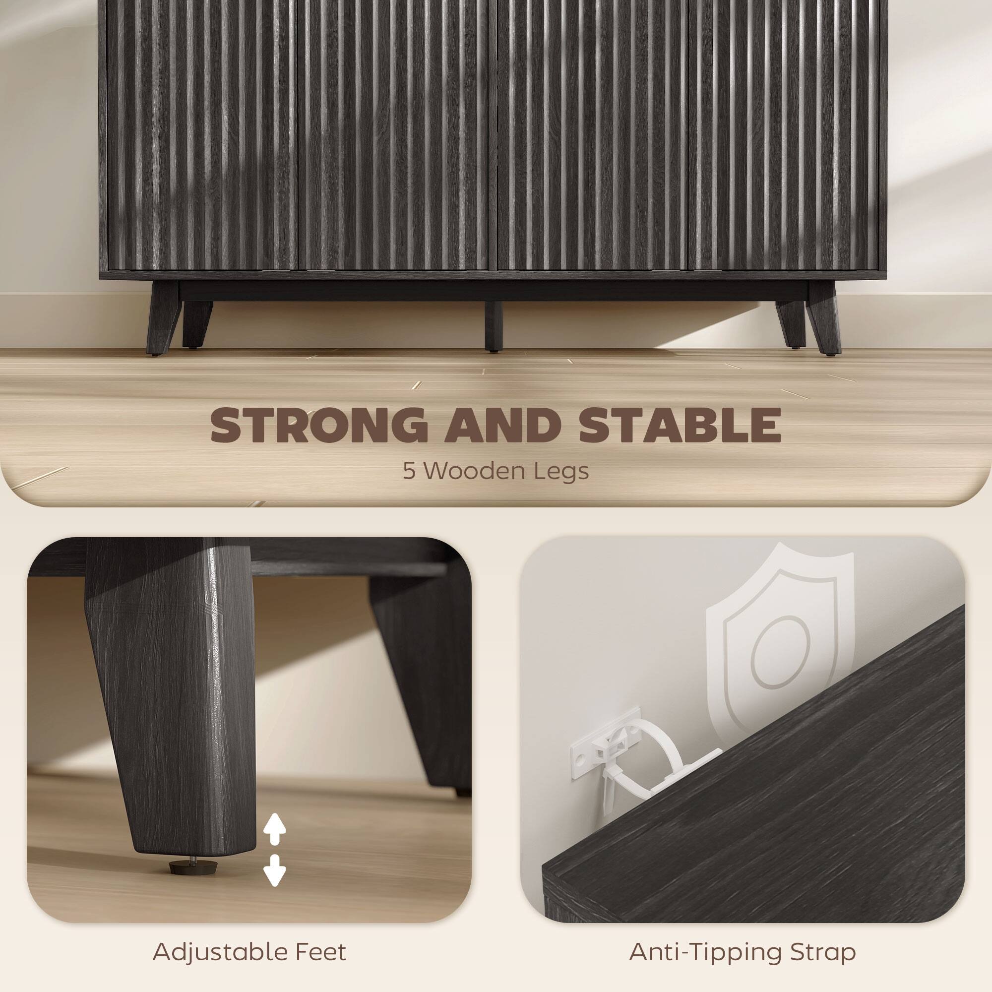 STRONG AND STABLE  
5 Wooden Legs  
Adjustable Feet  
Anti-Tipping Strap