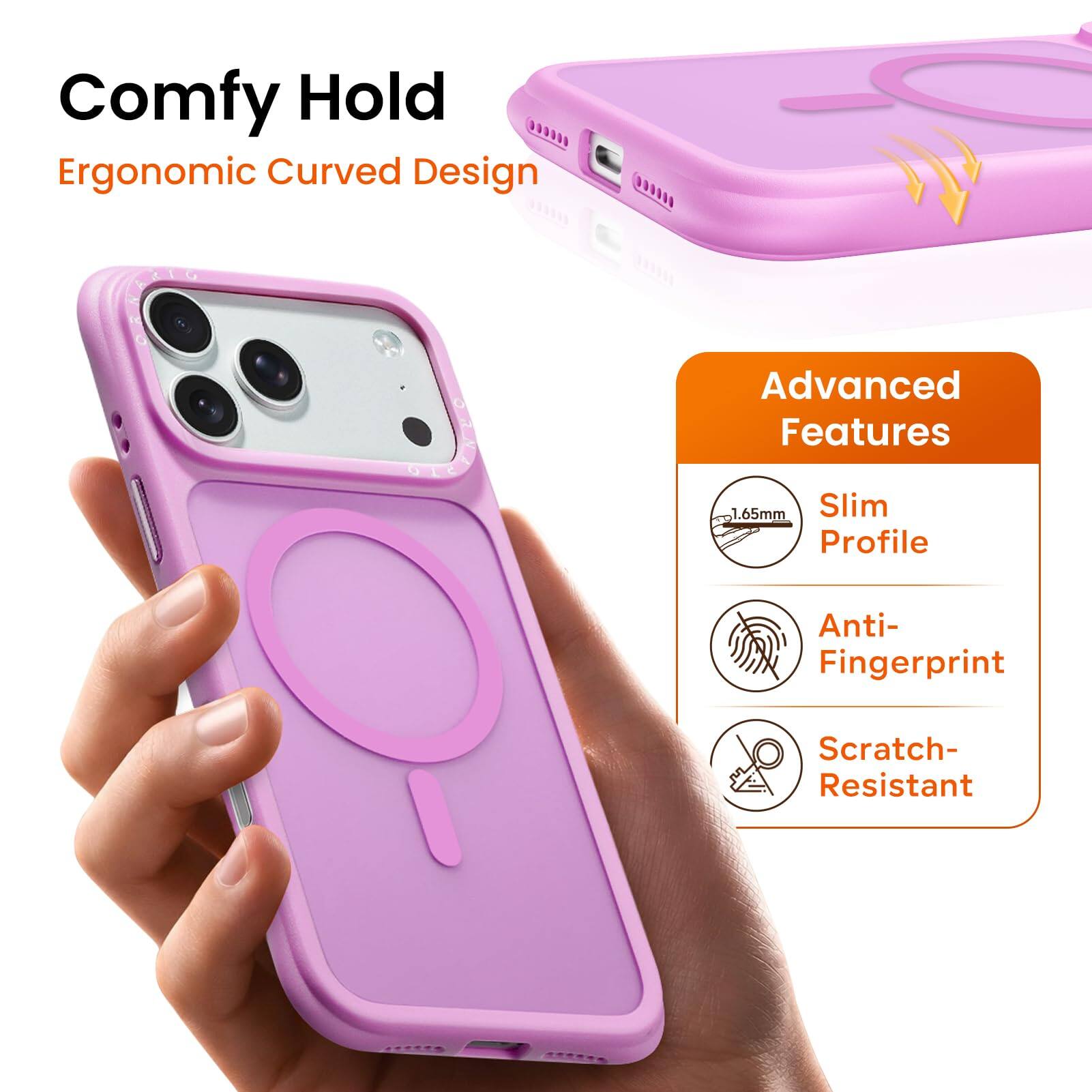 Comfy Hold  
Ergonomic Curved Design  

Advanced Features  
1.65mm Slim Profile  
Anti-Fingerprint  
Scratch-Resistant