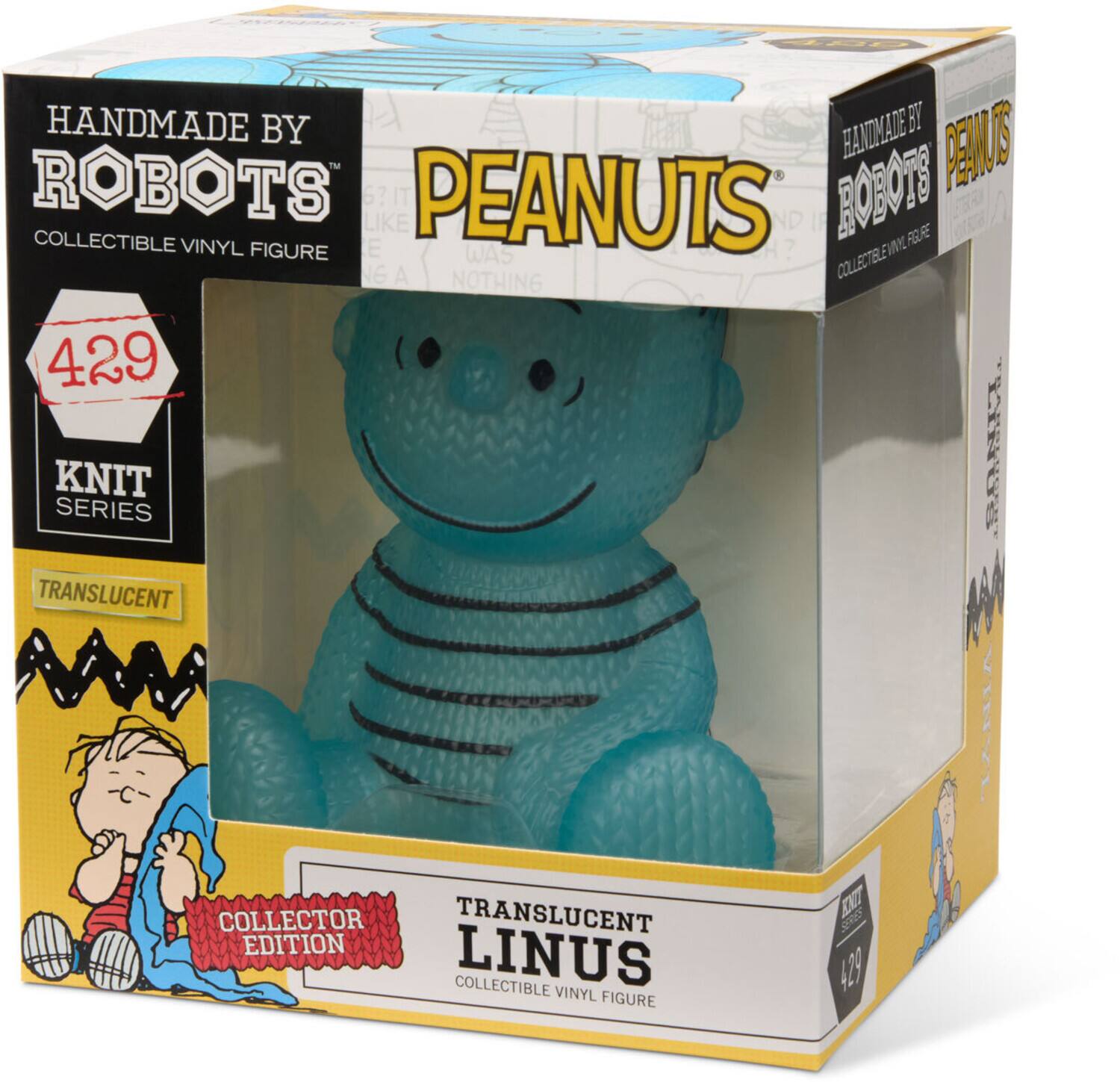 HANDMADE BY ROBOTS  
COLLECTIBLE VINYL FIGURE  

PEANUTS  

429  
KNIT SERIES  

TRANSLUCENT  
LINUS  
COLLECTOR EDITION  

TRANSLUCENT VINYL FIGURE