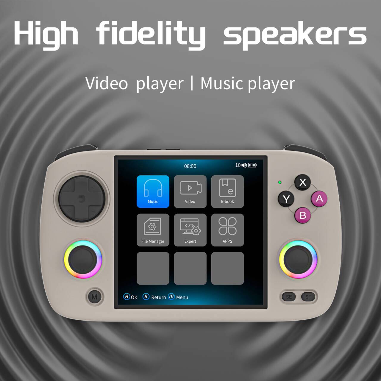 High fidelity speakers  
Video player | Music player  

08:00 10:00  

Music Video E-book  

File Manager Expert APPS  

Ok Return Menu  

SE ST