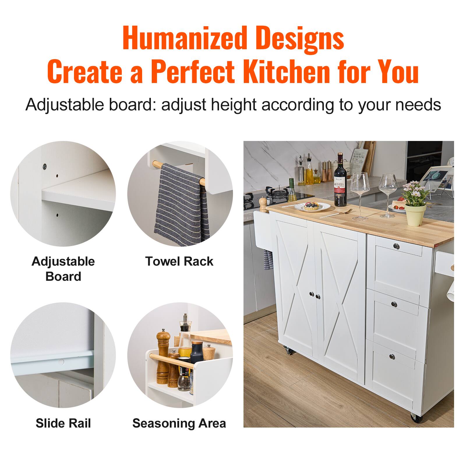 Humanized Designs Create a Perfect Kitchen for You

Adjustable board: adjust height according to your needs

Adjustable Board
Towel Rack
Slide Rail
Seasoning Area