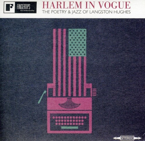 Langston Hughes - Harlem In Vogue, The Poetry and Jazz Of Langston Hughes   - COMPACT DISCS [CD] price history on PriceWatchPro