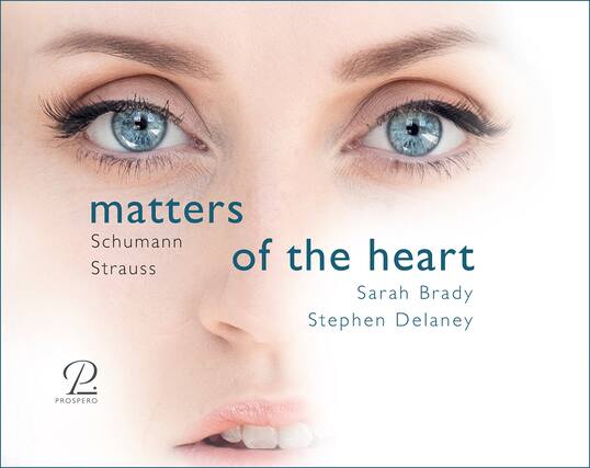 matters of the heart
Schumann Strauss
Sarah Brady Stephen Delaney
P
PROSPERO