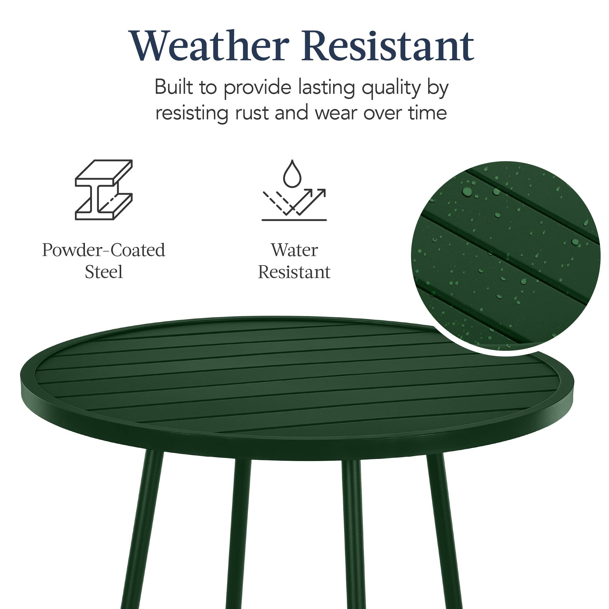 Weather Resistant

Built to provide lasting quality by resisting rust and wear over time

Powder-Coated Steel

Water Resistant