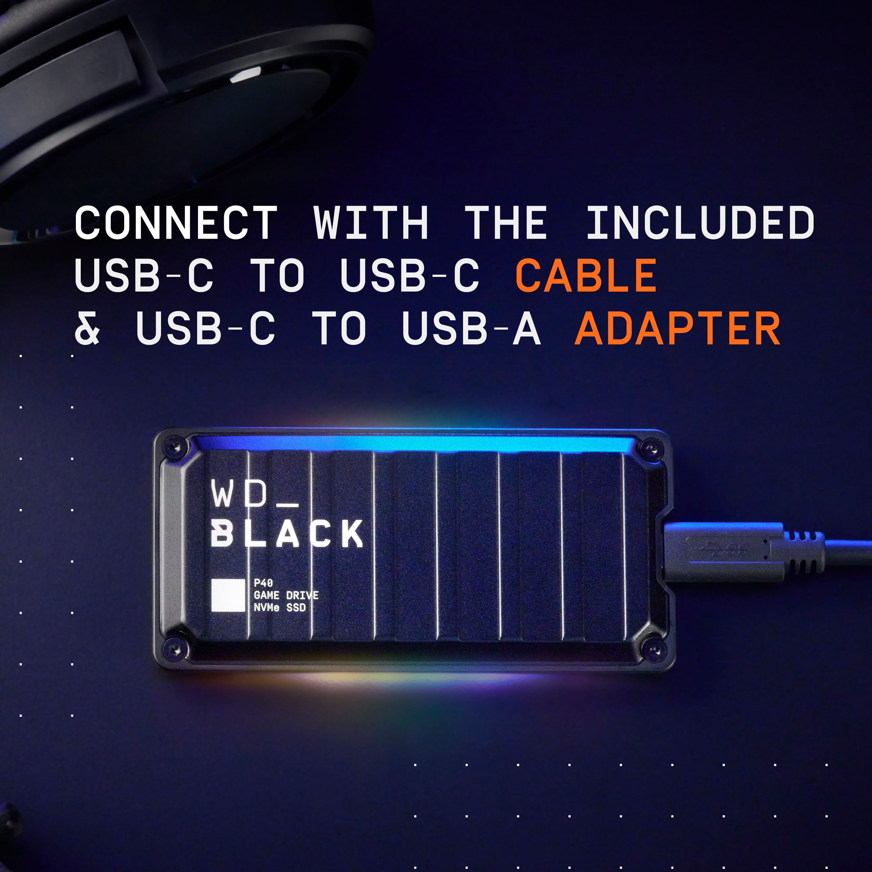 Connect with the included USB-C to USB-C cable and USB-C to USB-A adapter. WD_Black P48 Game Drive NVMe SSD.