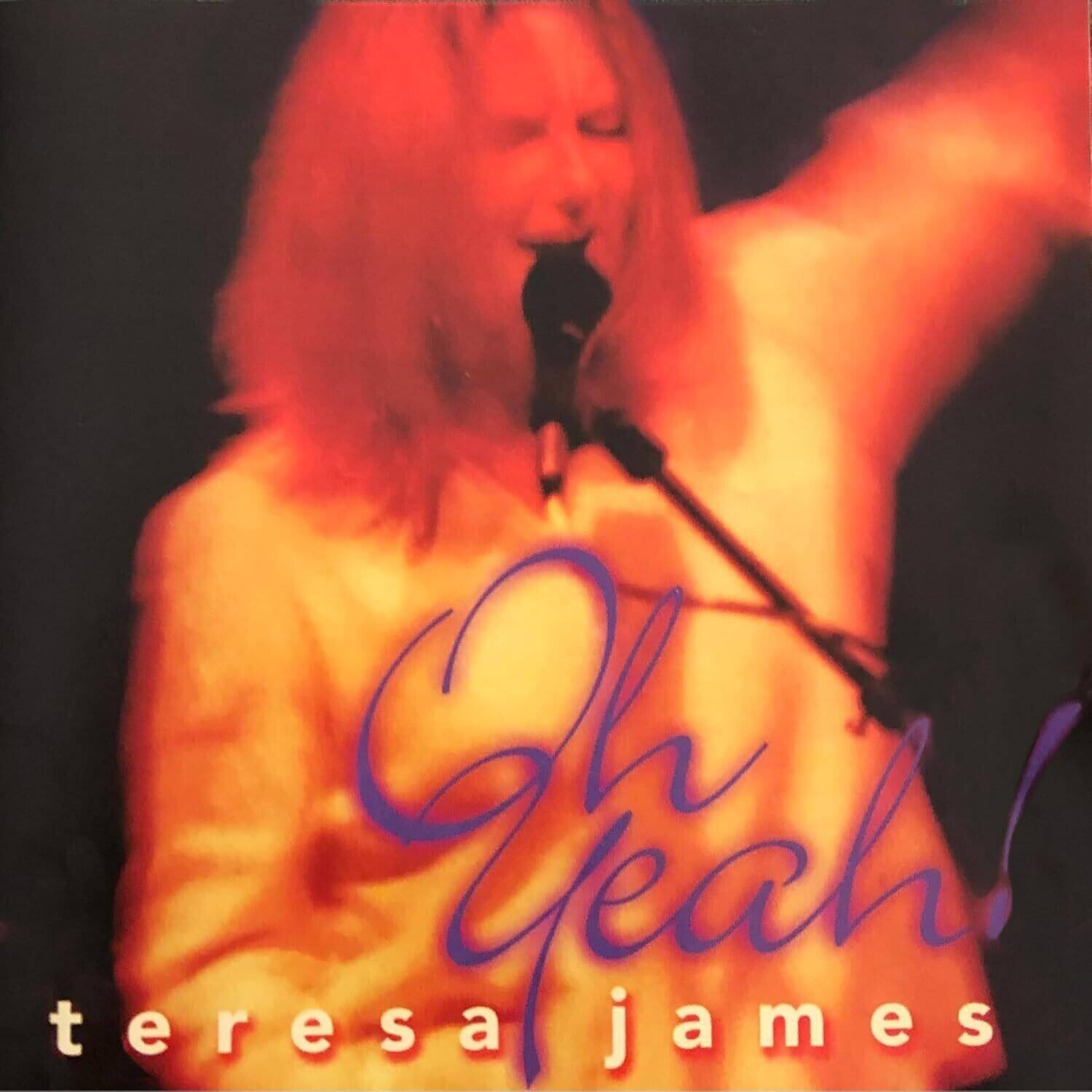 Teresa James - Oh Yeah   - COMPACT DISCS [CD]