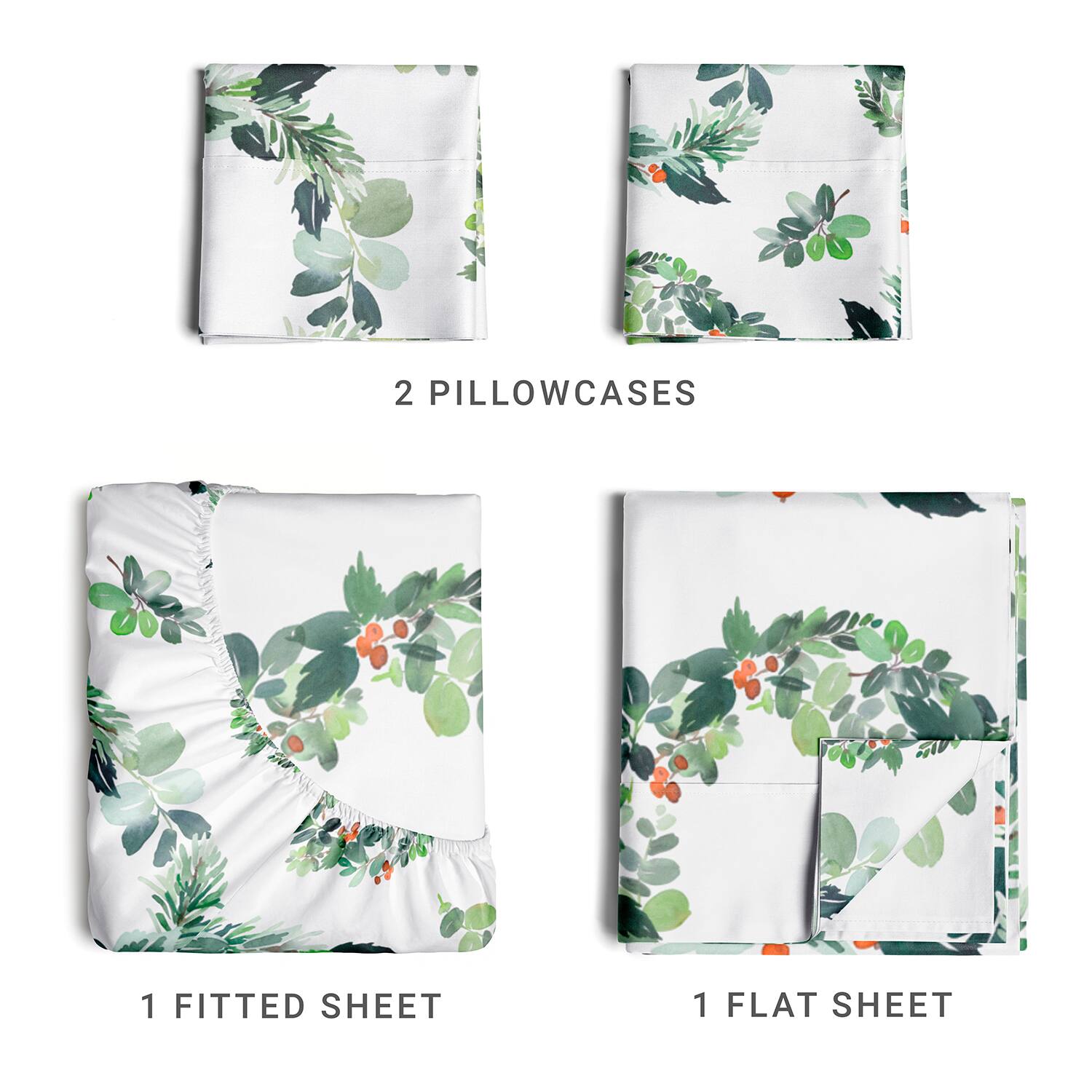 2 Pillowcases  
1 Fitted Sheet  
1 Flat Sheet