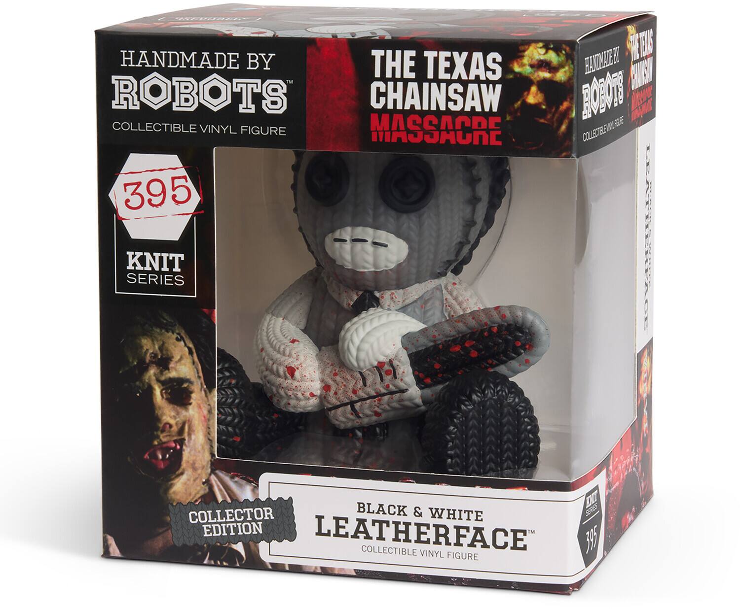 HANDMADE BY ROBOTS  
COLLECTIBLE VINYL FIGURE  

395  
KNIT SERIES  

THE TEXAS CHAINSAW MASSACRE  

COLLECTOR EDITION  
BLACK & WHITE  
LEATHERFACE  
COLLECTIBLE VINYL FIGURE