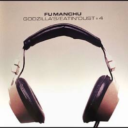 Fu Manchu - Godzilla's/Eatin' Dust +4 (ORANGE VINYL) - VINYL LP