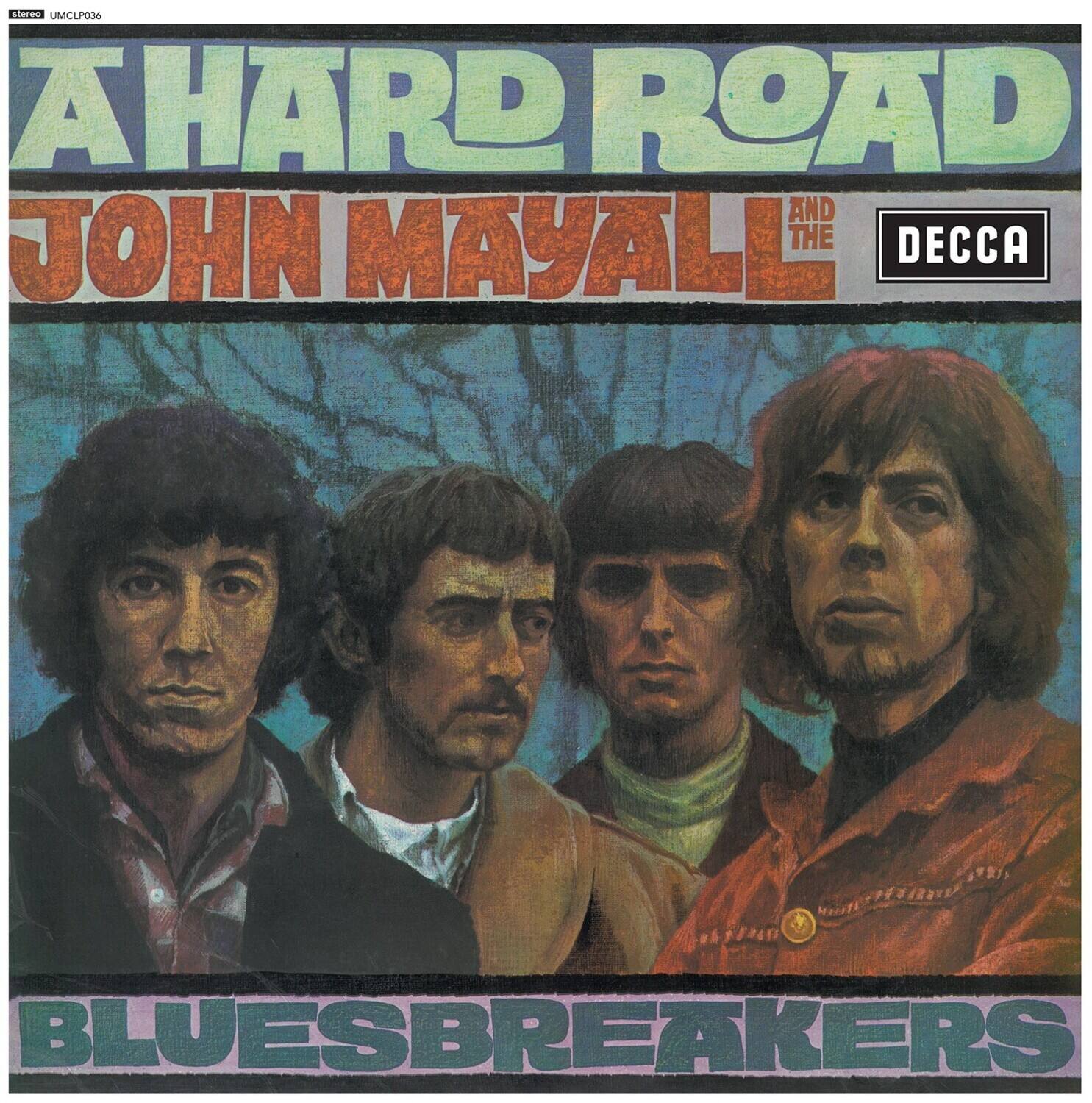 A Hard Road  
John Mayall and the Bluesbreakers  
Decca
