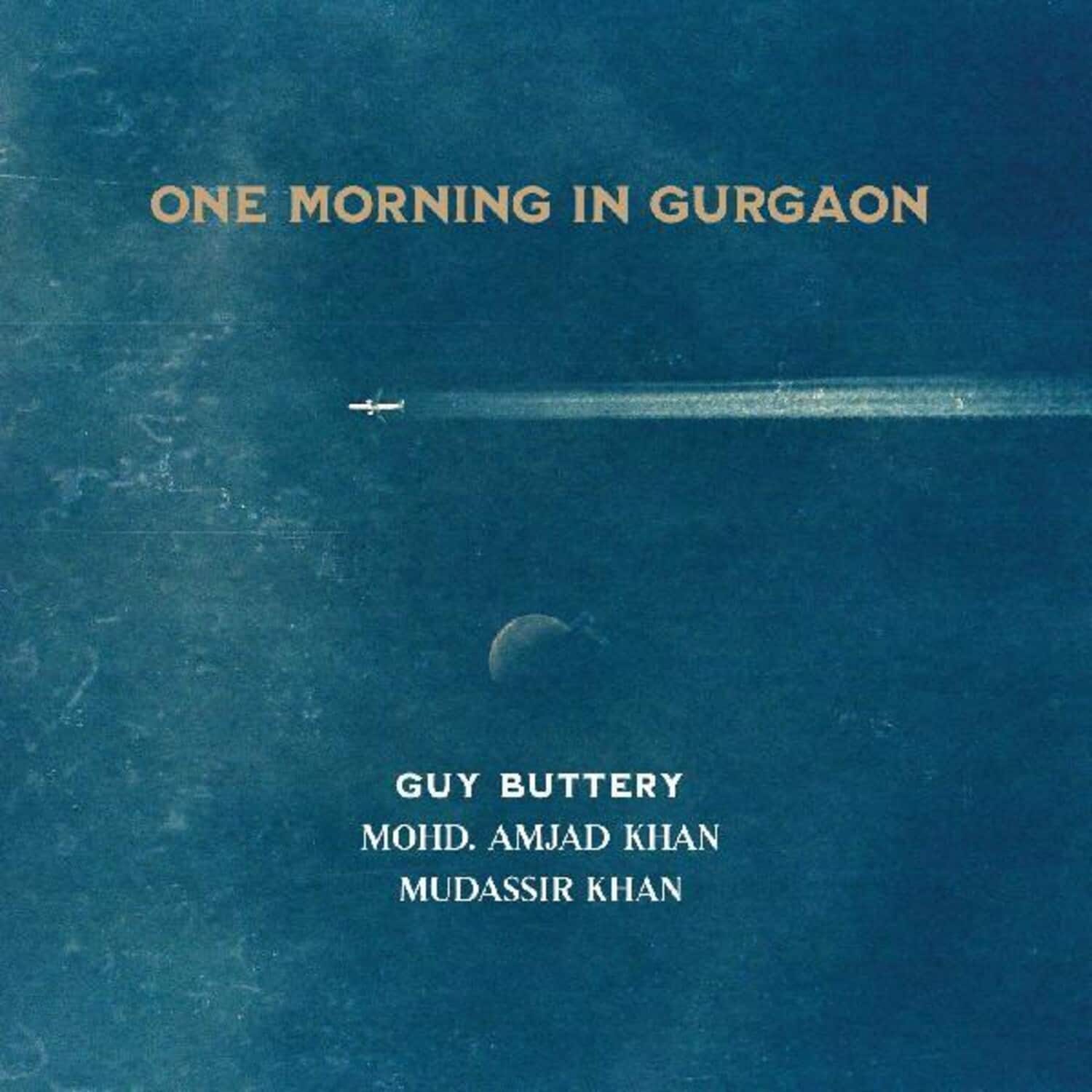 Guy Buttery - One Morning In Gurgaon   - COMPACT DISCS [CD] price history on PriceWatchPro