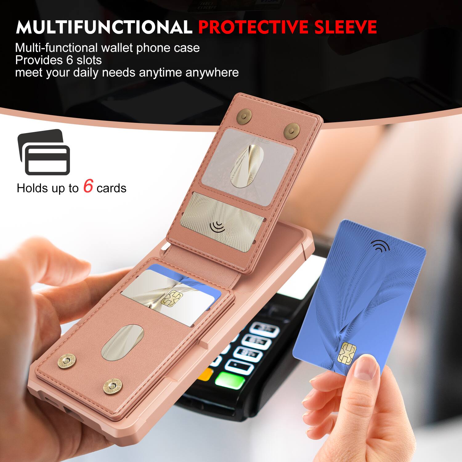 PAREA C | MULTIFUNCTIONAL PROTECTIVE SLEEVE

Multi-functional wallet phone case
Provides 6 slots
meet your daily needs anytime anywhere

Holds up to 6 cards