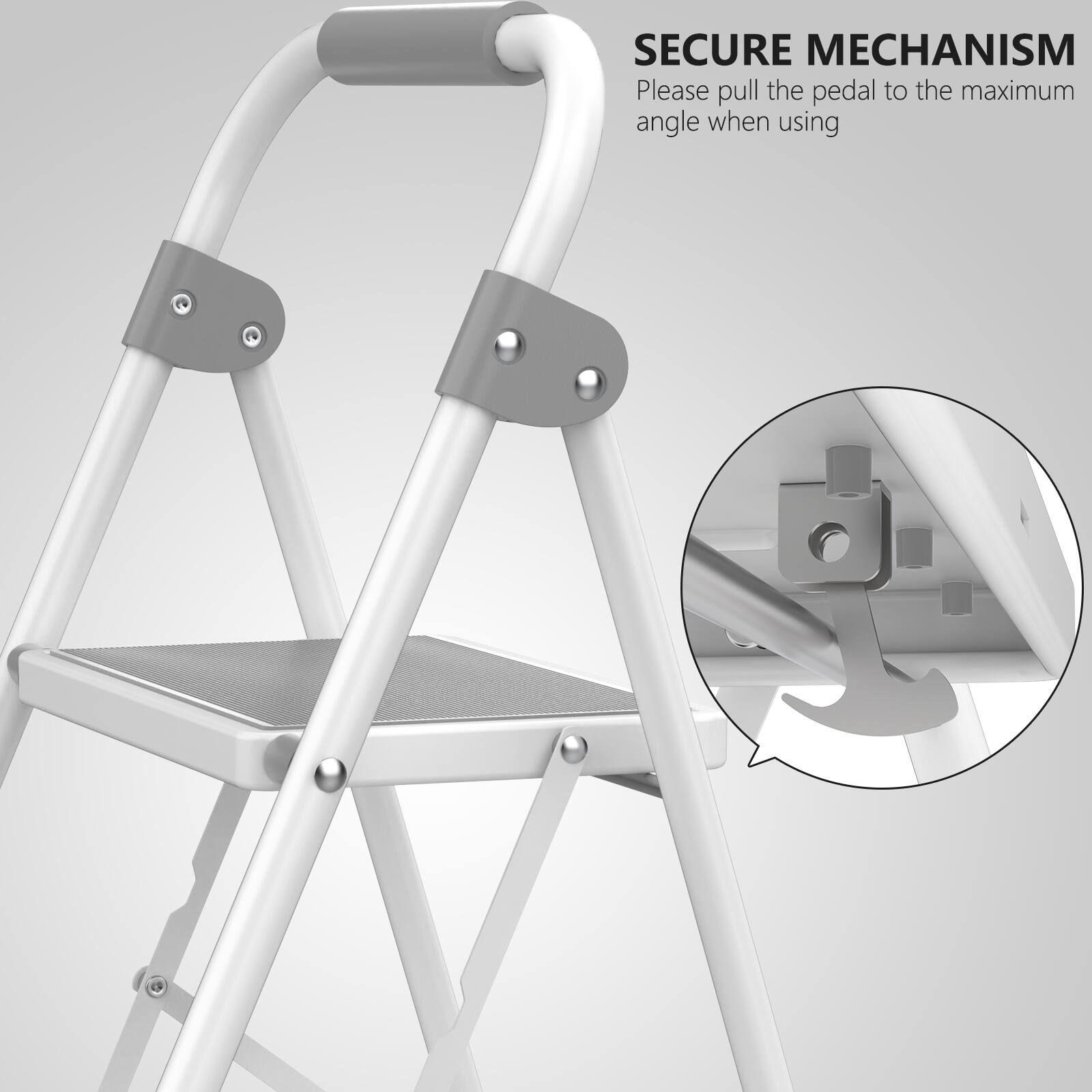 SECURE MECHANISM  
Please pull the pedal to the maximum angle when using