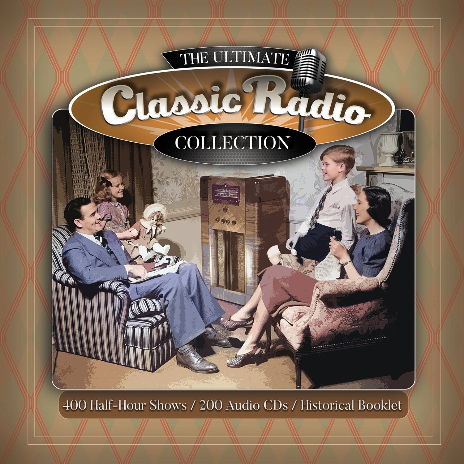 THE ULTIMATE Classic Radio COLLECTION

400 Half-Hour Shows / 200 Audio CDs / Historical Booklet