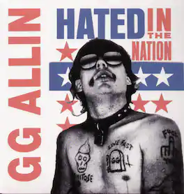 G.G. Allin - Hated in the Nation - VINYL LP