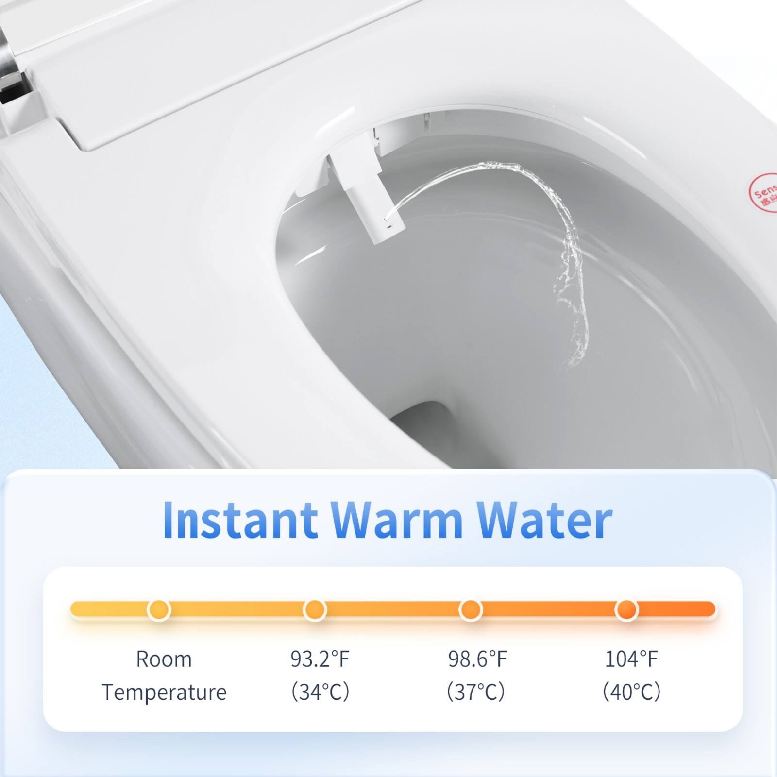 Instant Warm Water

Room Temperature  
93.2°F (34°C)  
98.6°F (37°C)  
104°F (40°C)