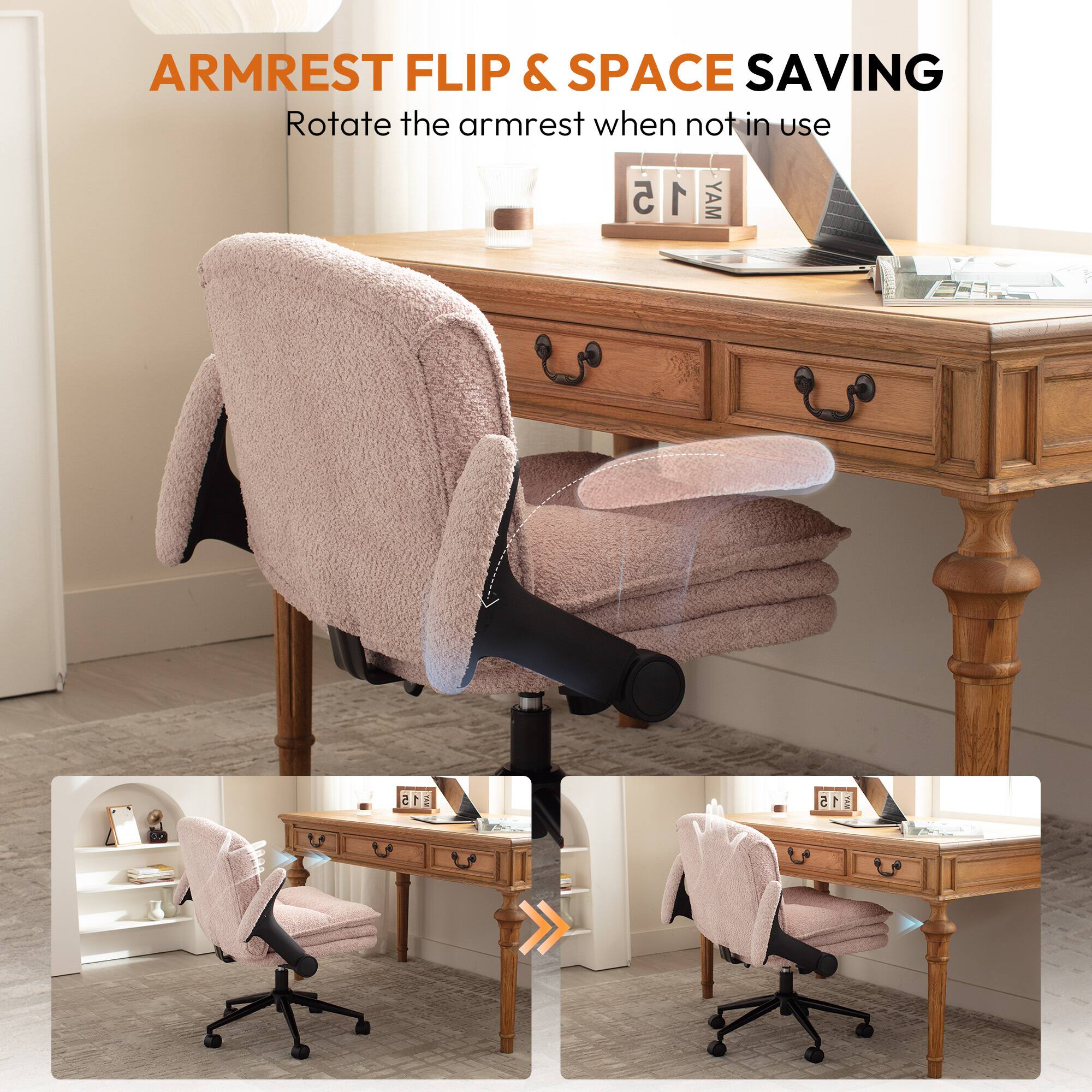 ARMREST FLIP & SPACE SAVING  
Rotate the armrest when not in use