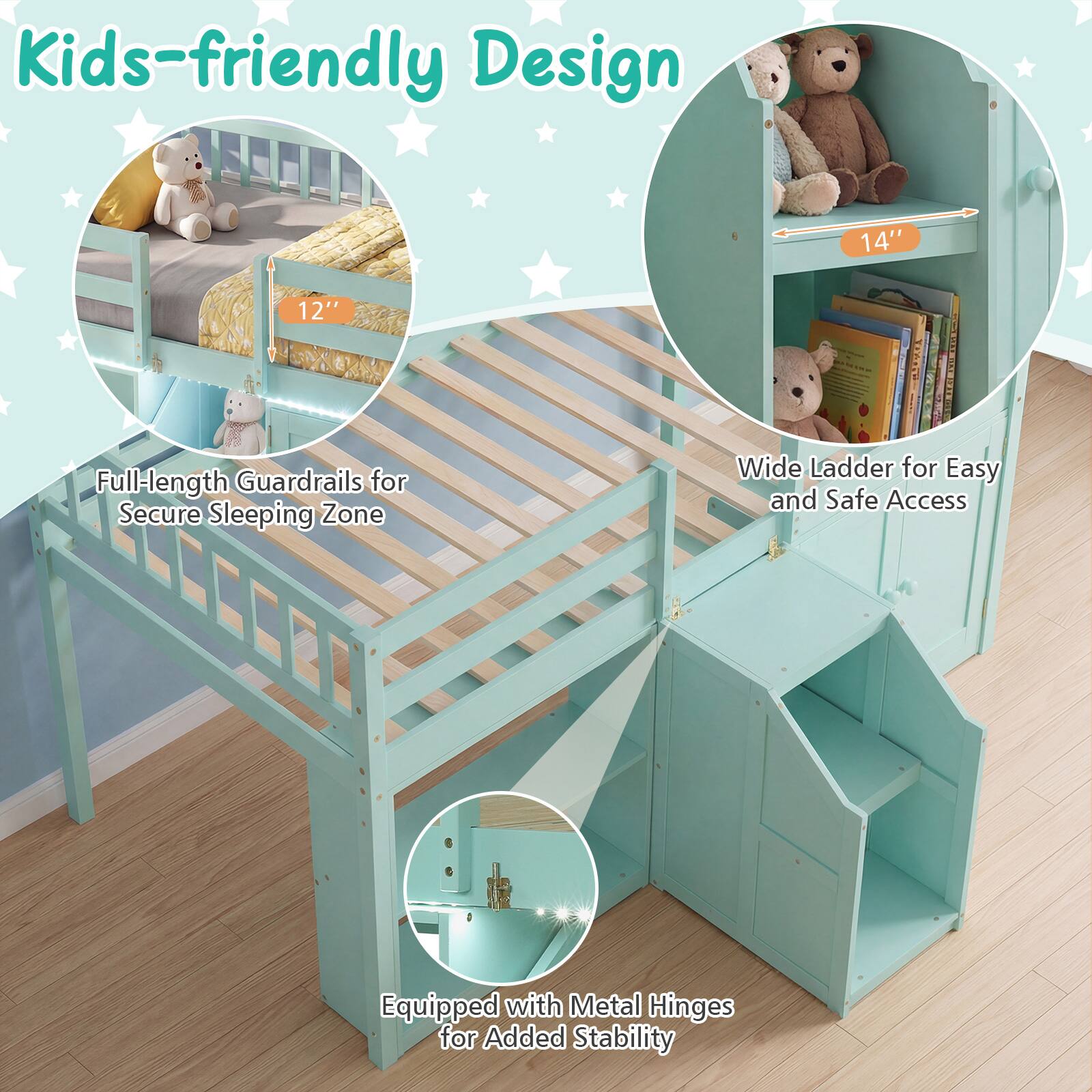 Kids-friendly Design

- 14" Full-length Guardrails for Secure Sleeping Zone
- 12" Wide Ladder for Easy and Safe Access
- Equipped with Metal Hinges for Added Stability