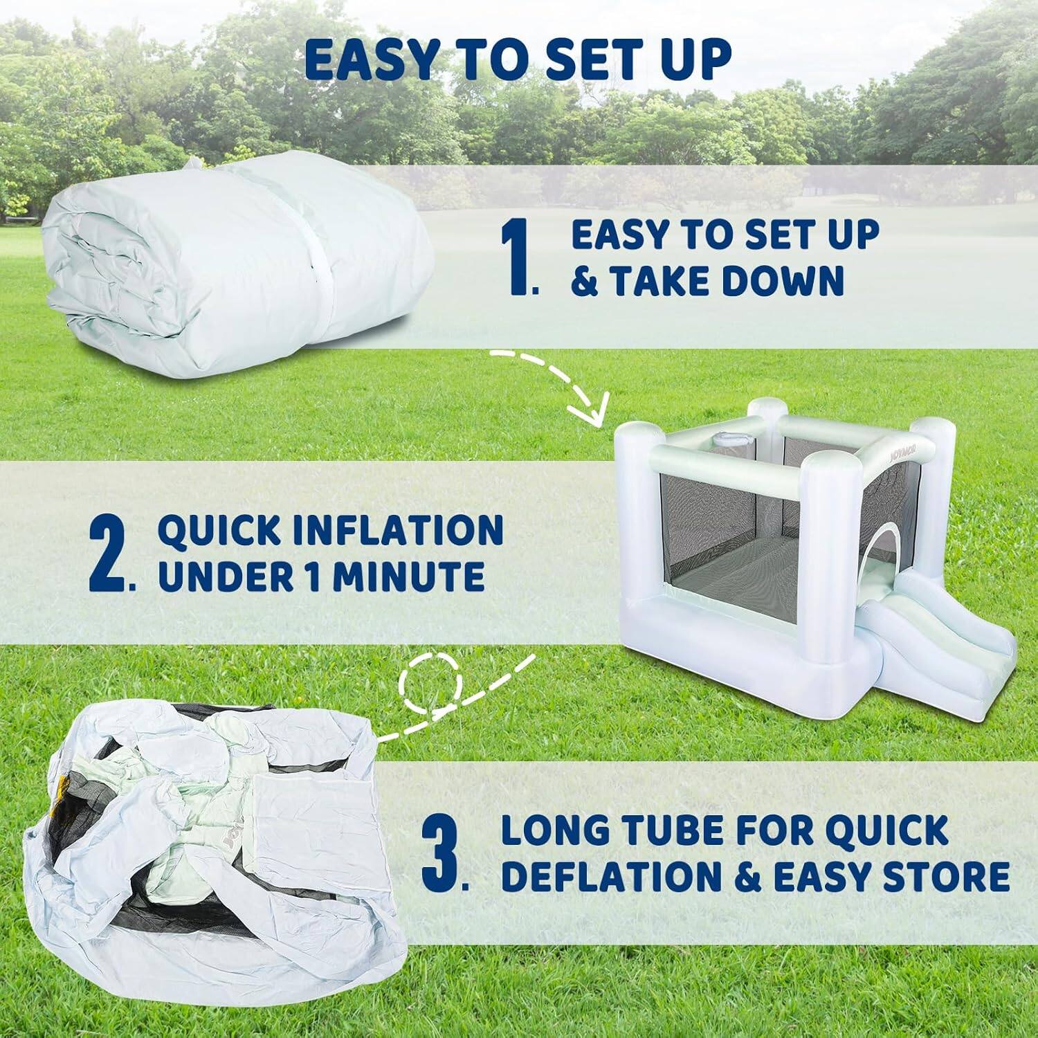 EASY TO SET UP

1. EASY TO SET UP & TAKE DOWN
2. QUICK INFLATION UNDER 1 MINUTE
3. LONG TUBE FOR QUICK DEFLATION & EASY STORE