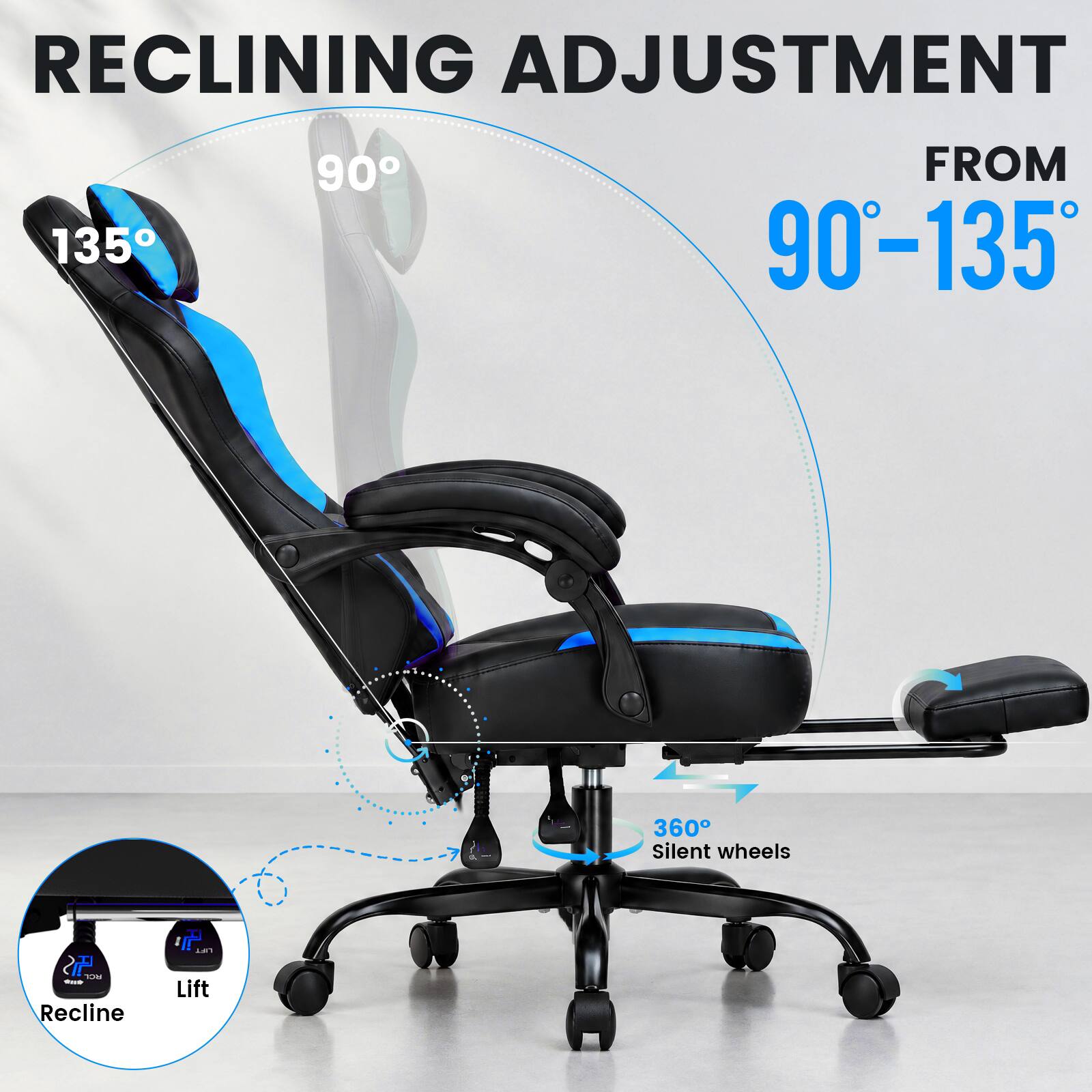 RECLINING ADJUSTMENT  
135°  
90°  
FROM 90°-135°  
360° Silent wheels  
RF RCL this Recline  
P LIFT Lift