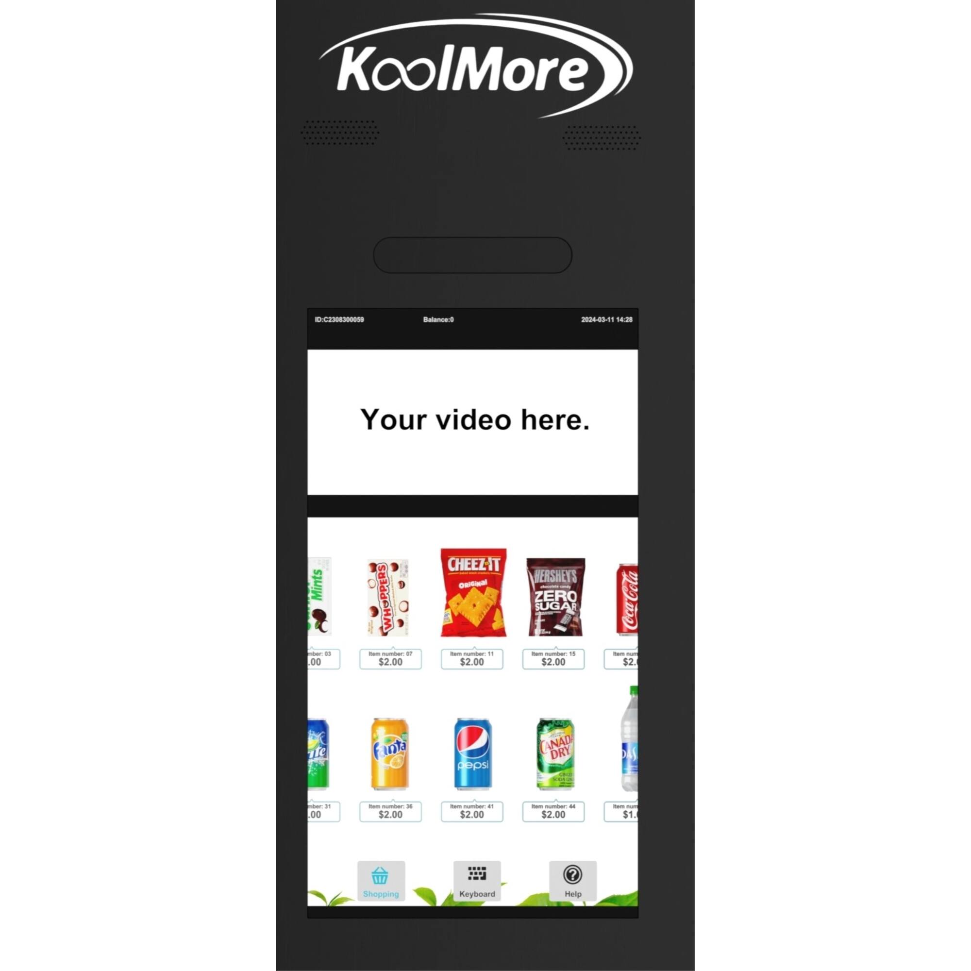 KoolMore

Your video here.

Mints - $0.00  
HERSHEYS ZERO UGA - $2.00  
Coca-Cola - $2.00  
ANAD DRY - $2.00  
CHEEZ-IT - $2.00  
Pepsi - $2.00  
Fanta - $2.00  
Sprite - $2.00  

Shopping  
Keyboard  
Help