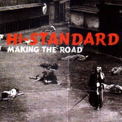 Hi-STANDARD MAKING THE ROAD レコード Hi-STANDARD -MAKING THE ROAD•アナログ レコード - メルカリ