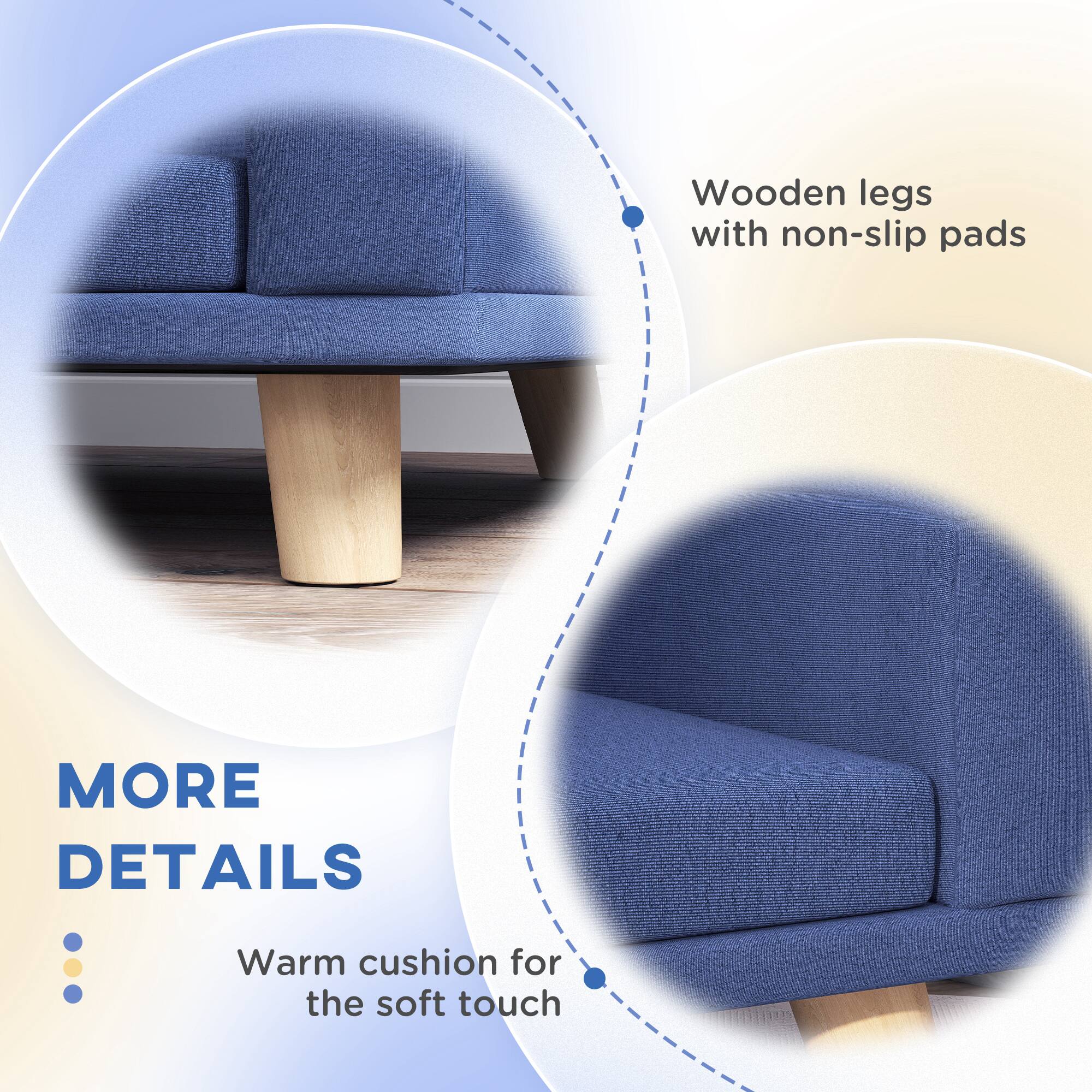 - Wooden legs with non-slip pads
- Warm cushion for the soft touch

MORE DETAILS