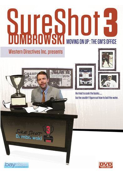Front. Sure Shot Dombrowski 3: Moving On Up -- The GM's Office (MOD.