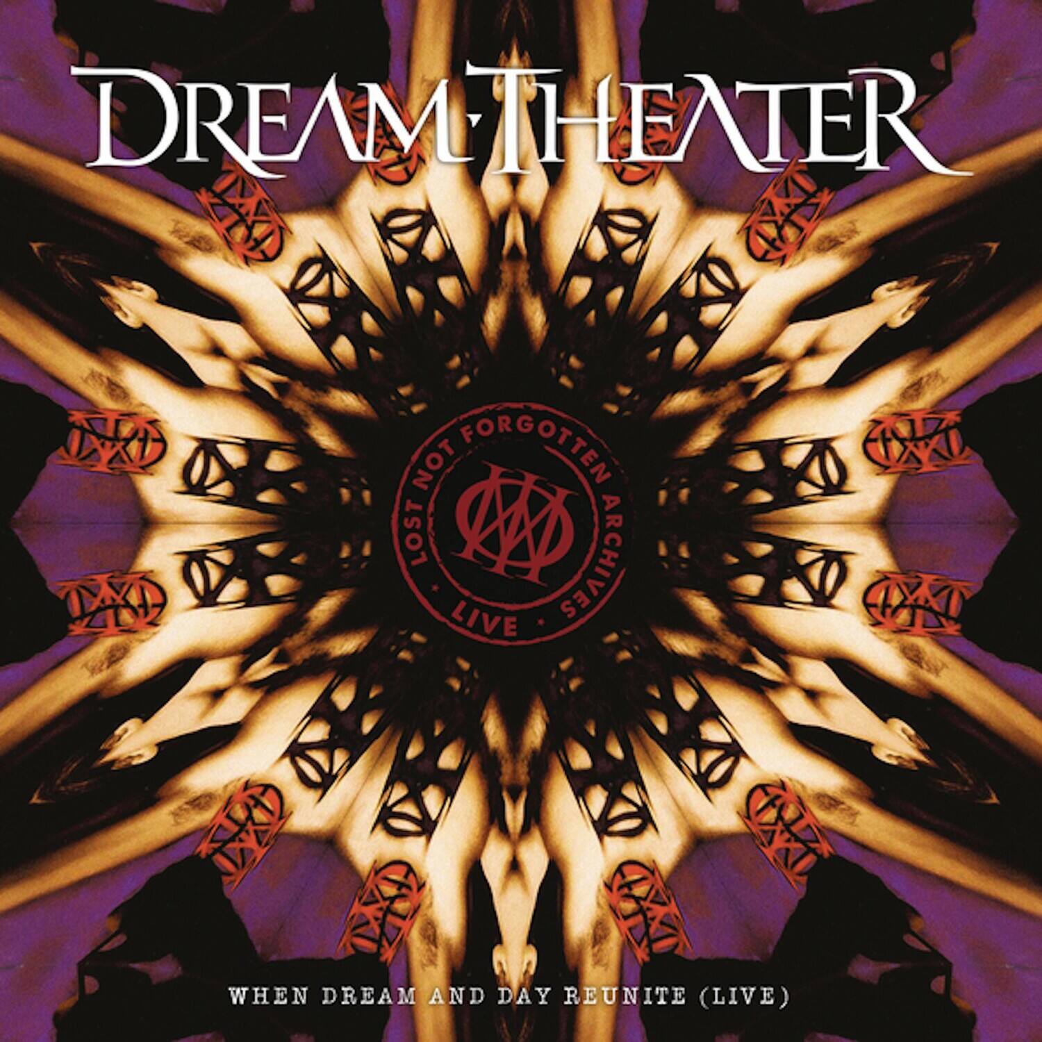 DREAM THEATER

NOT FORGOTTEN ARCHIVES LIVE

WHEN DREAM AND DAY REUNITE (LIVE)