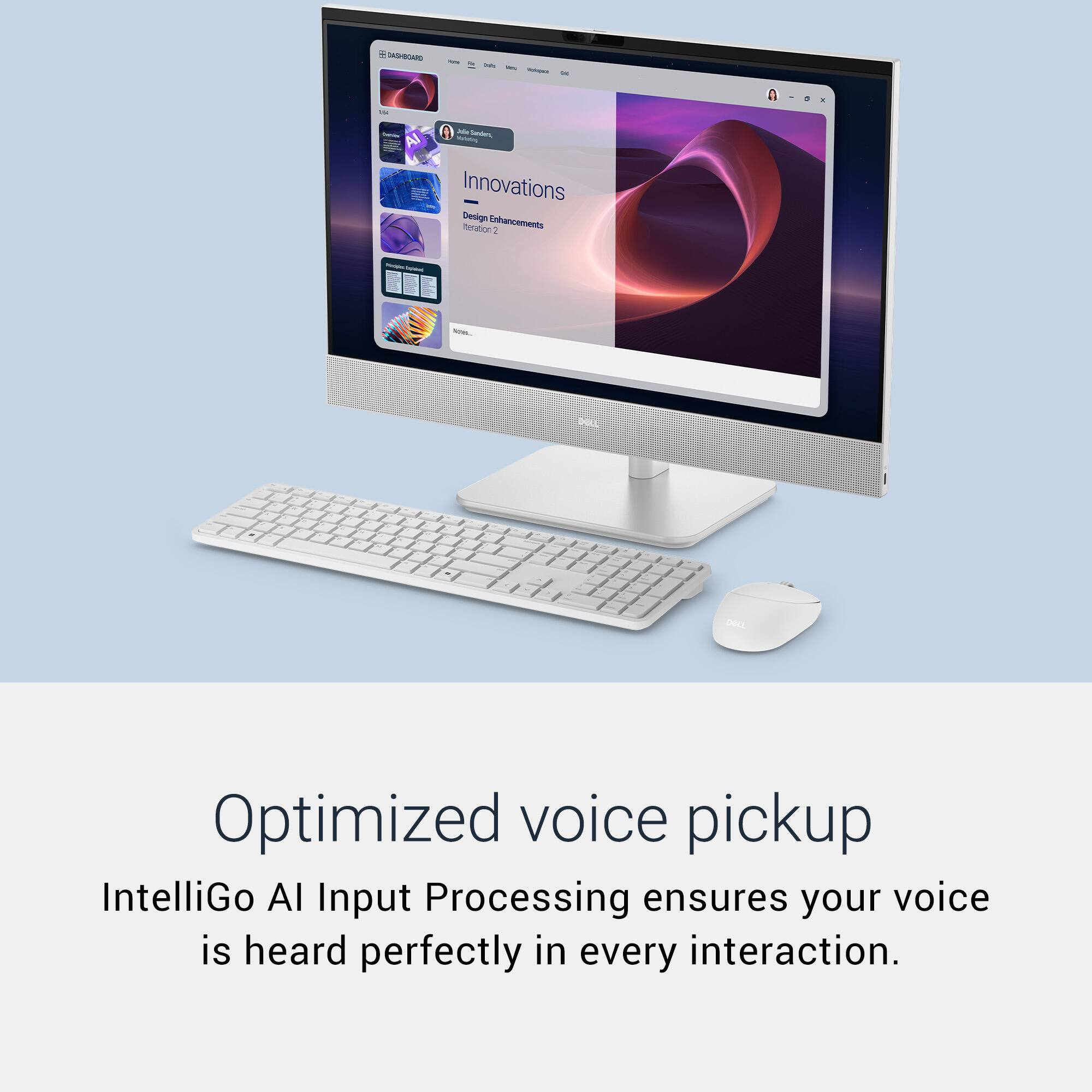& SAEGAD - Innovations Design Enhancements Deralicn  
- DOLL DOLL  
Optimized voice pickup  
IntelliGo AI Input Processing ensures your voice is heard perfectly in every interaction.