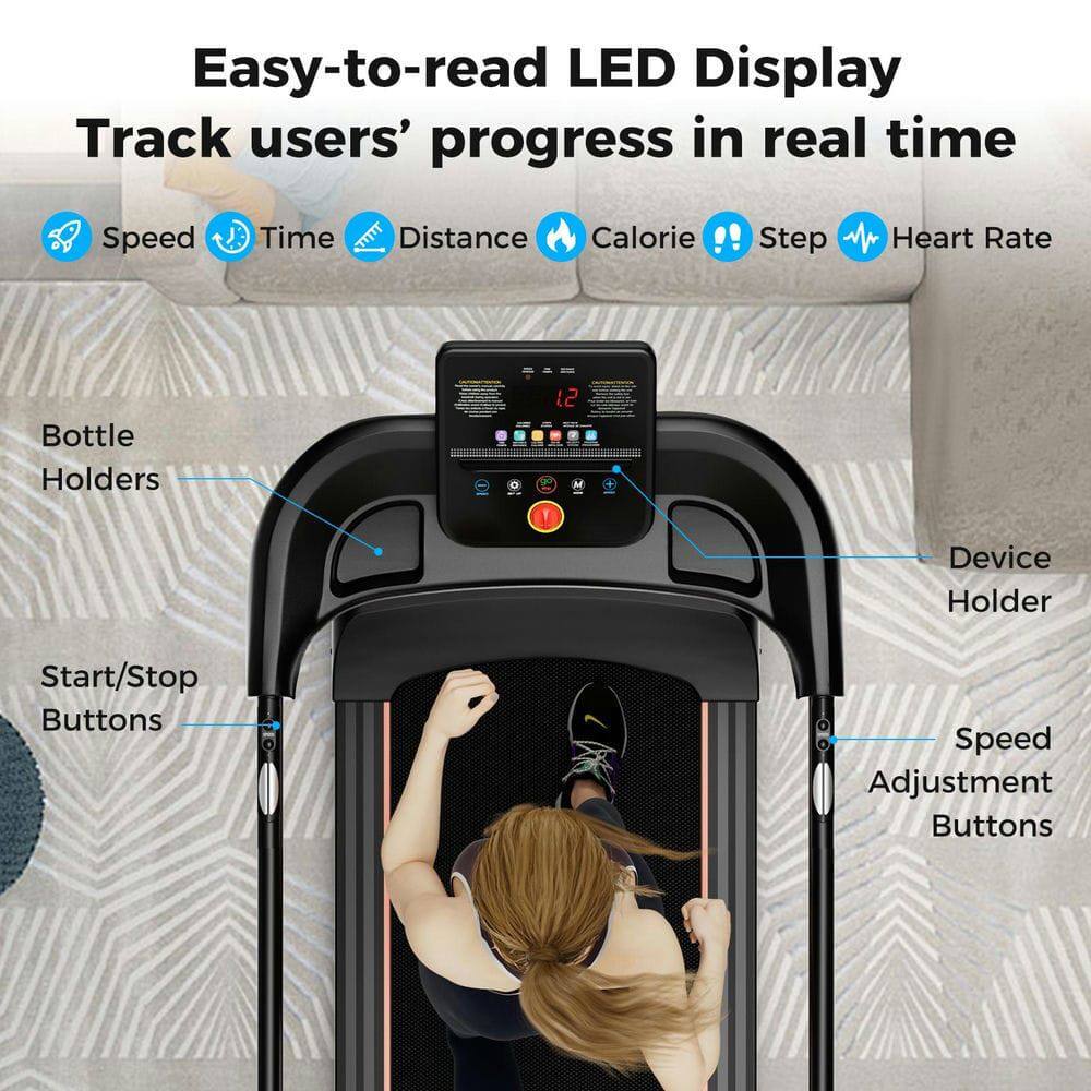 Easy-to-read LED Display  
Track users' progress in real time  

- Speed  
- Time  
- Distance  
- Calorie  
- Step  
- Heart Rate  

- Bottle Holders  
- Start/Stop Buttons  
- Speed Adjustment Buttons  
- Device Holder