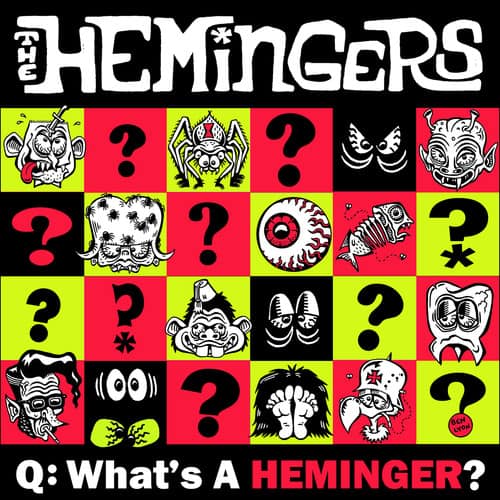 Hemingers - What A Heminger?  - 7-INCH SINGLE